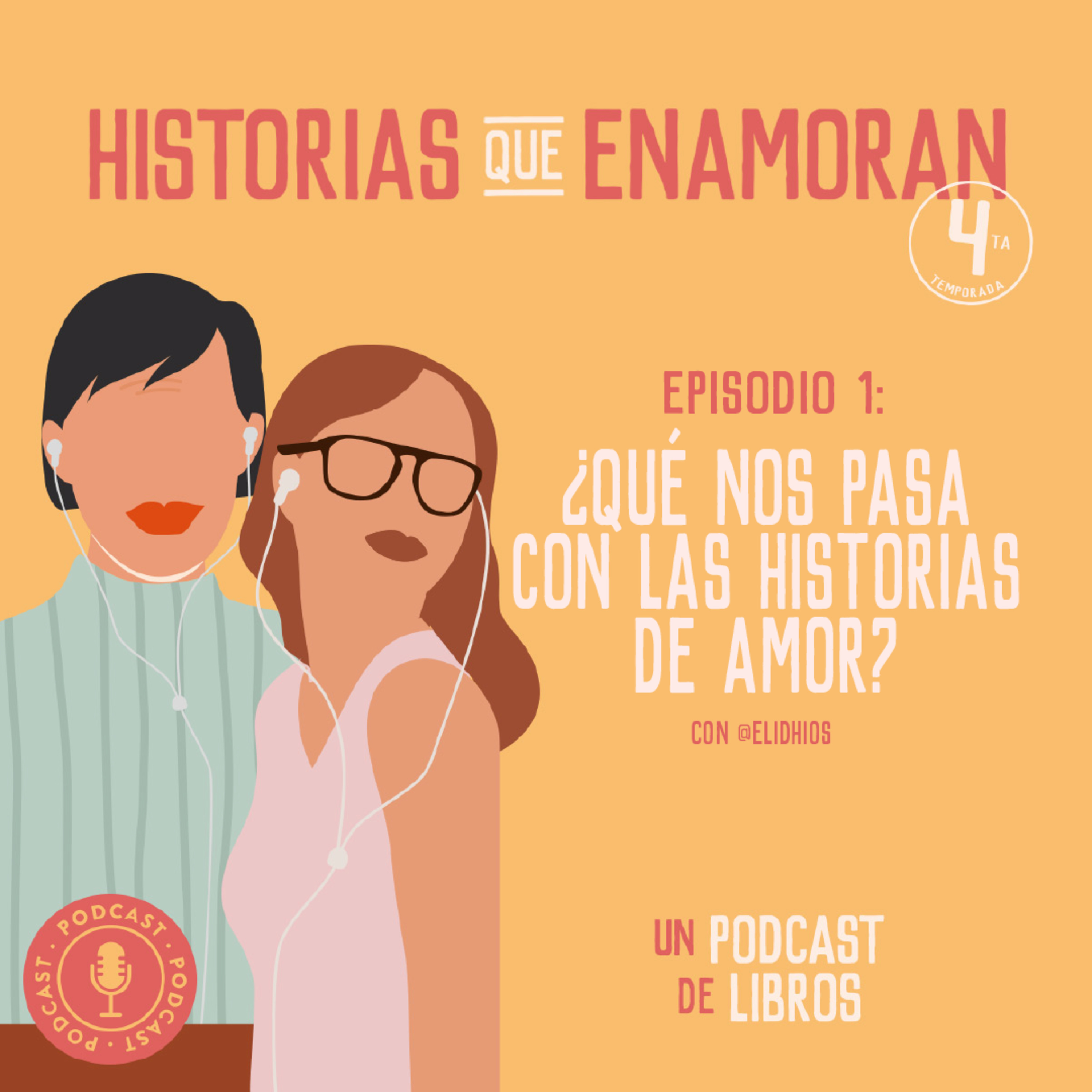 Historias que Enamoran | Un podcast sobre libros