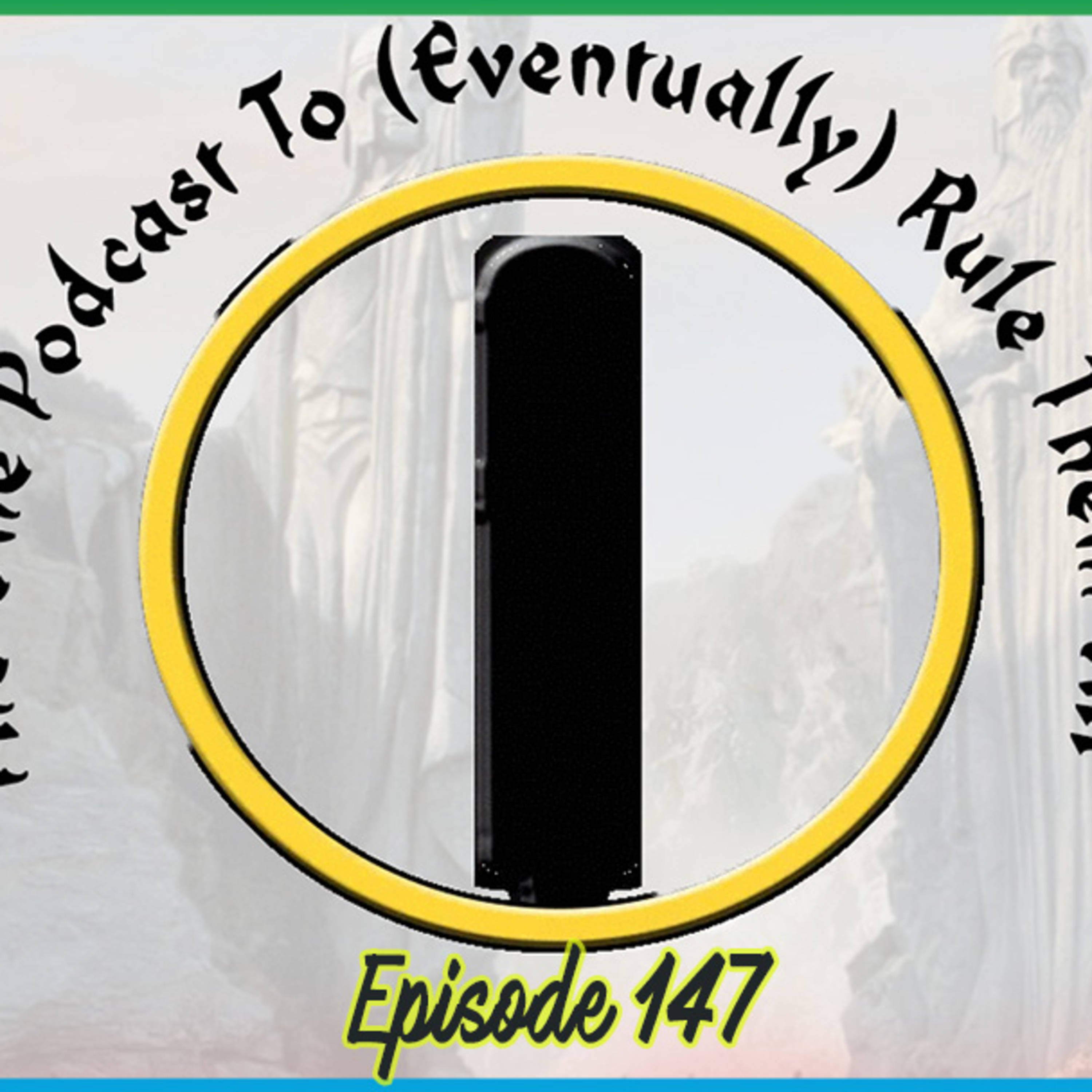 The One Podcast To (Eventually) Rule Them All