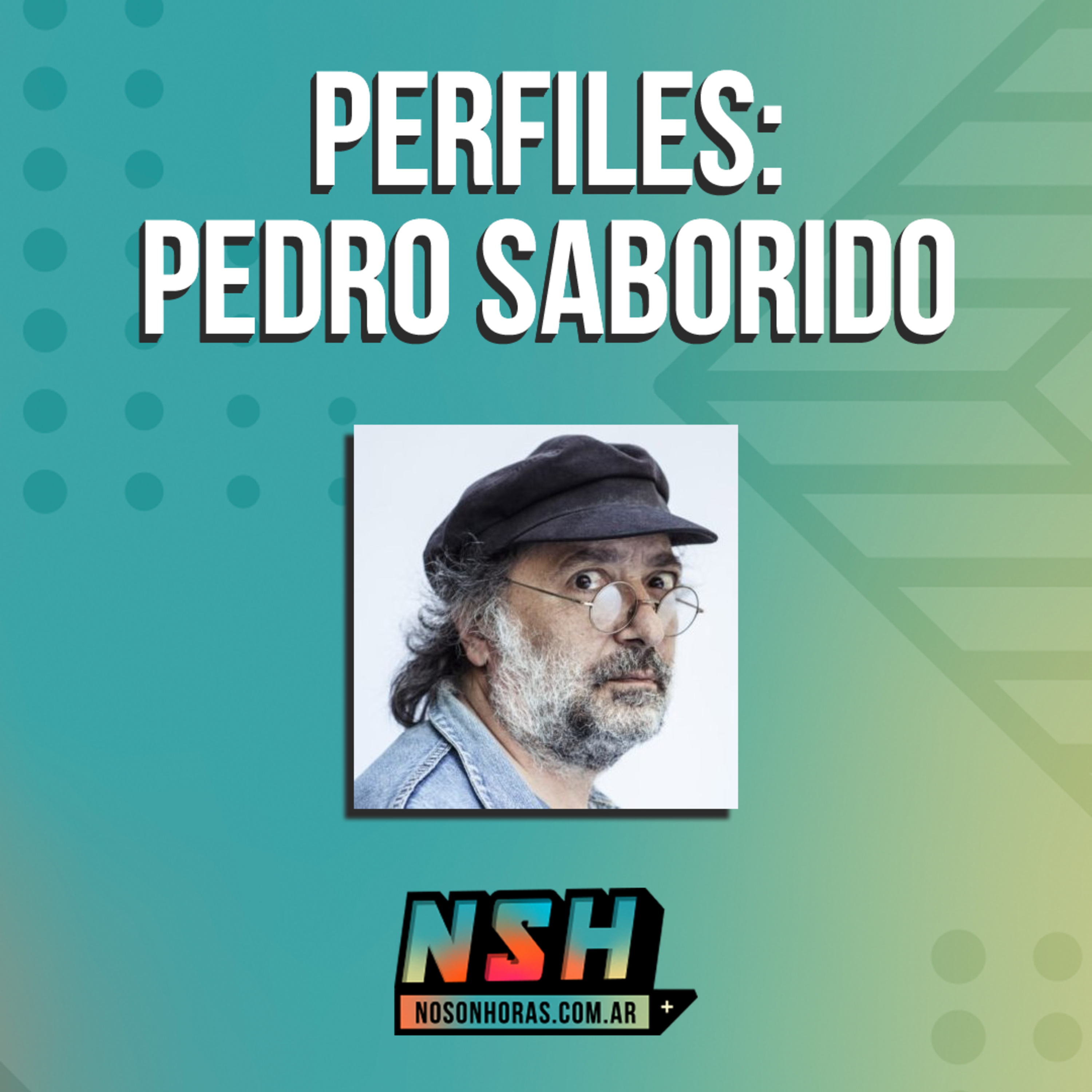 193. NSH - Perfiles: Pedro Saborido episode artwork