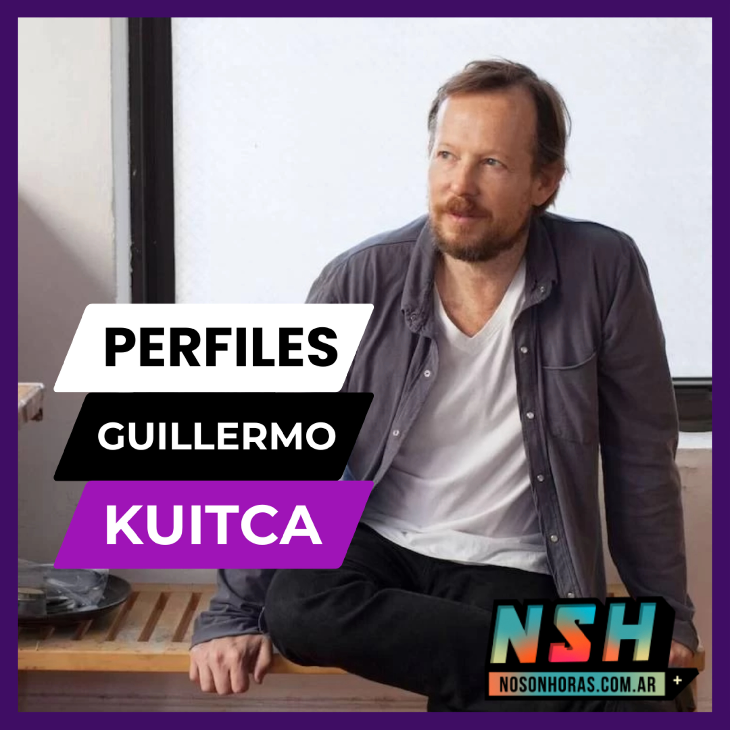 229. NSH - Perfiles: Guillermo Kuitca episode artwork