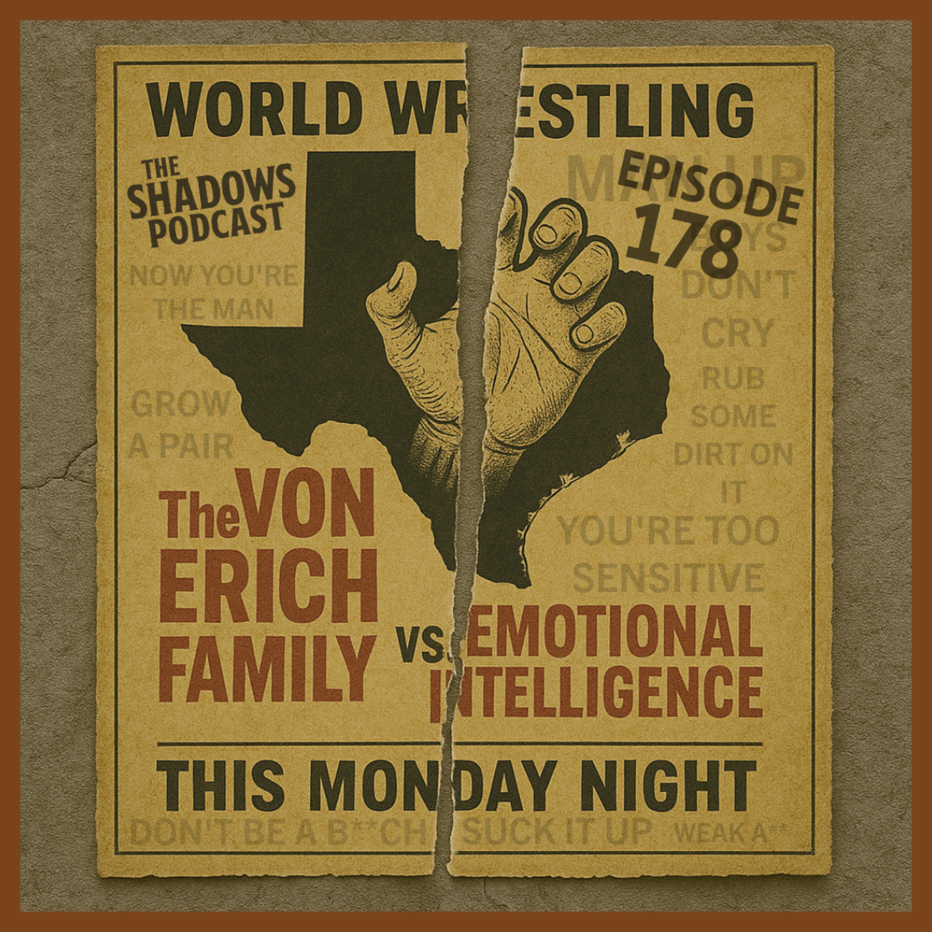 The Von Erich Family vs. Emotional Intelligence The Von Erich Family vs. Emotional Intelligence