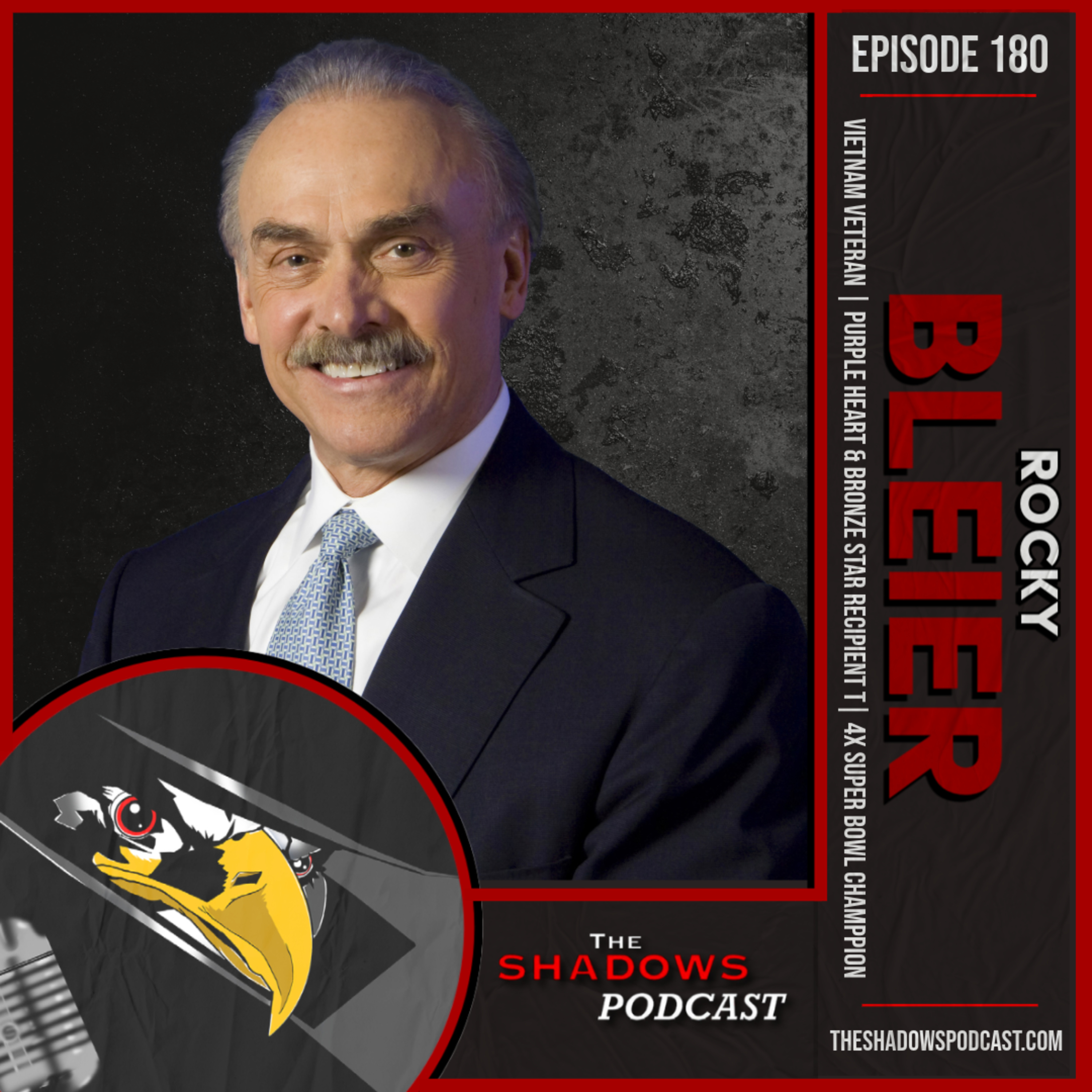 Rocky Bleier: You Couldn’t Script This | The Shadows Podcast