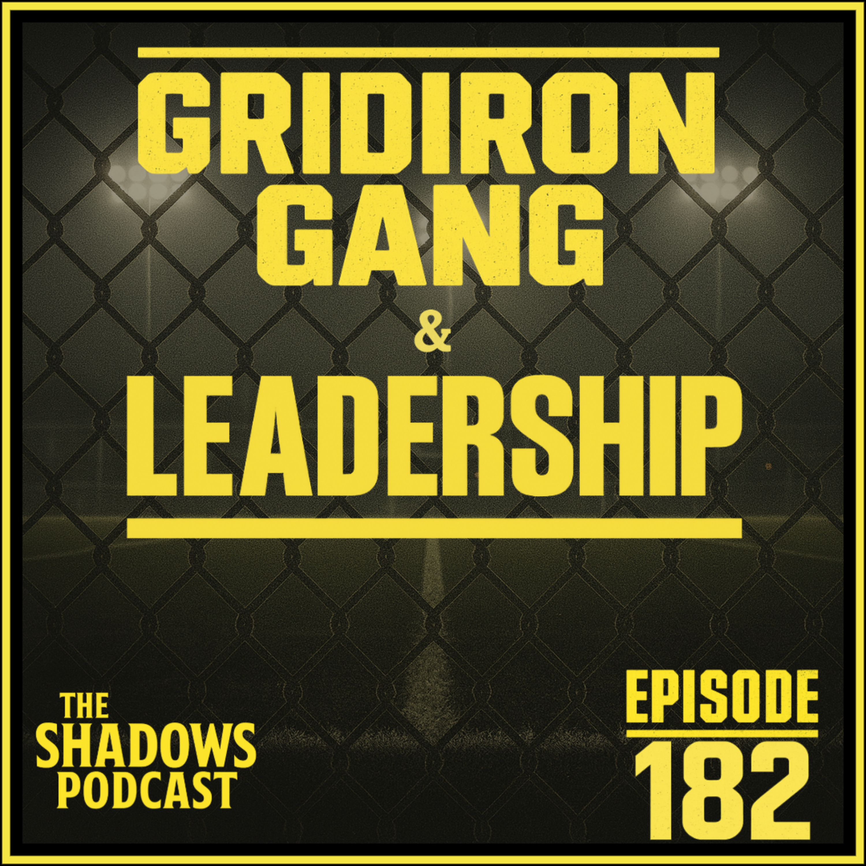Gridiron Gang and Leadership Gridiron Gang and Leadership