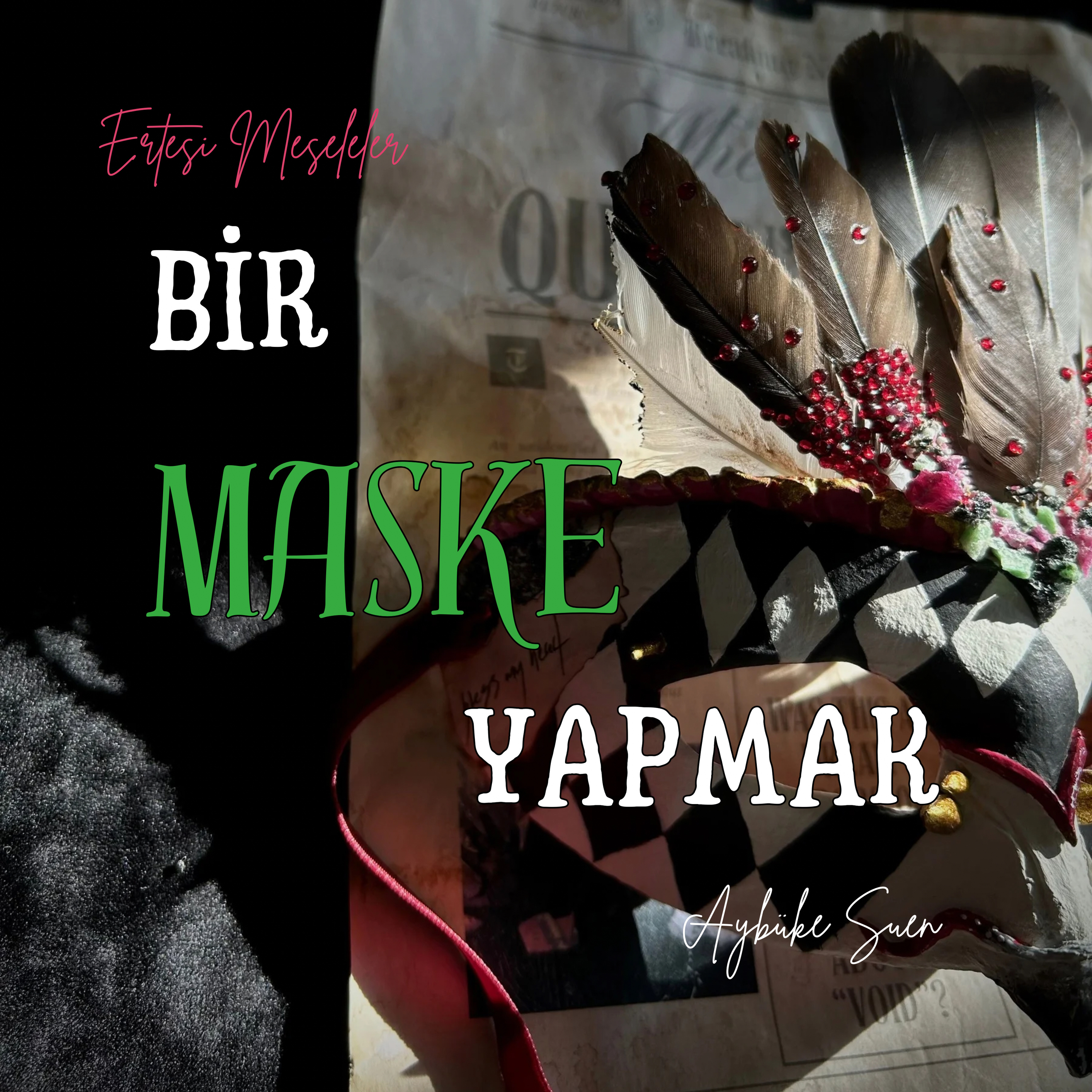52I BİR MASKE YAPMAK 