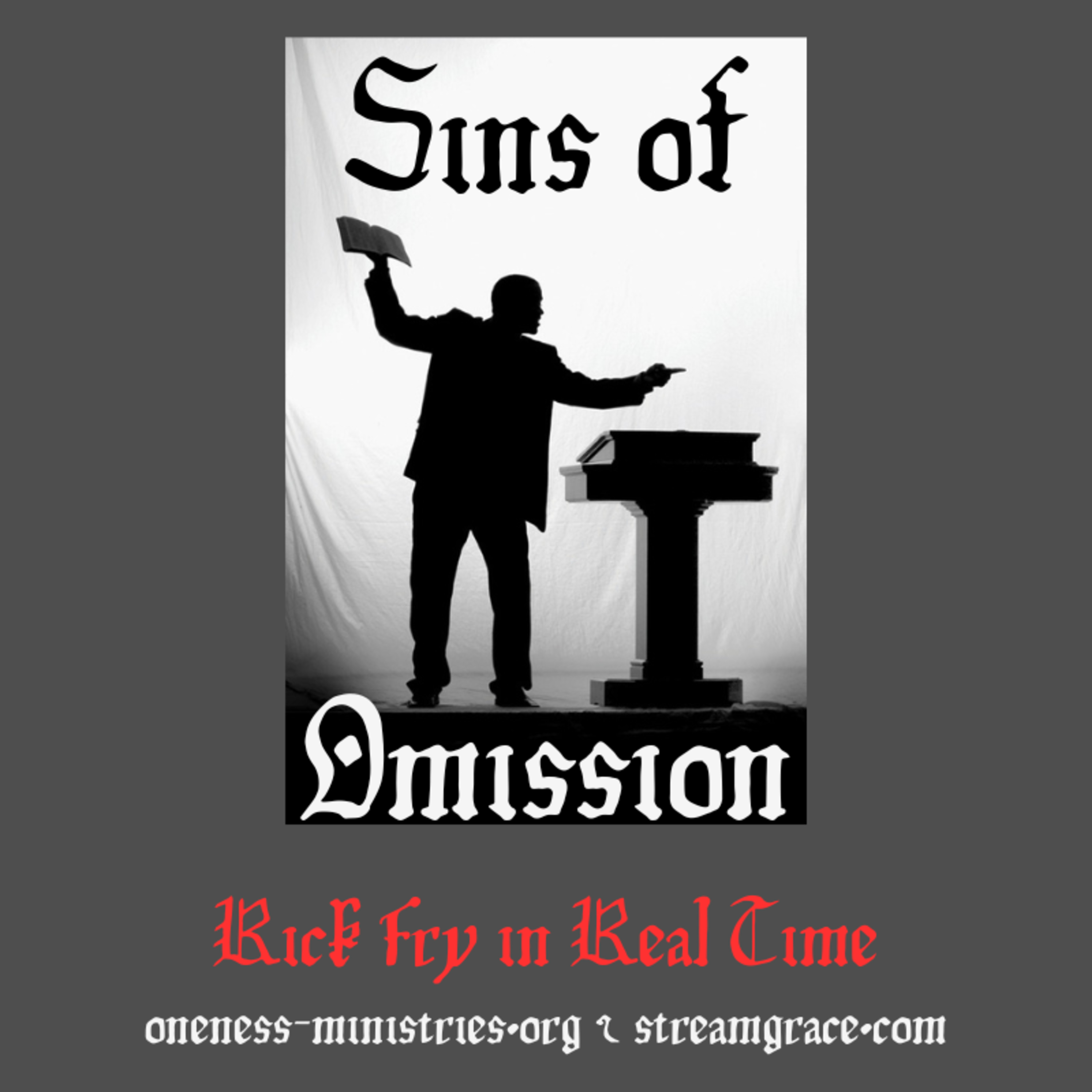 107 – Sins of Omission (part 2)