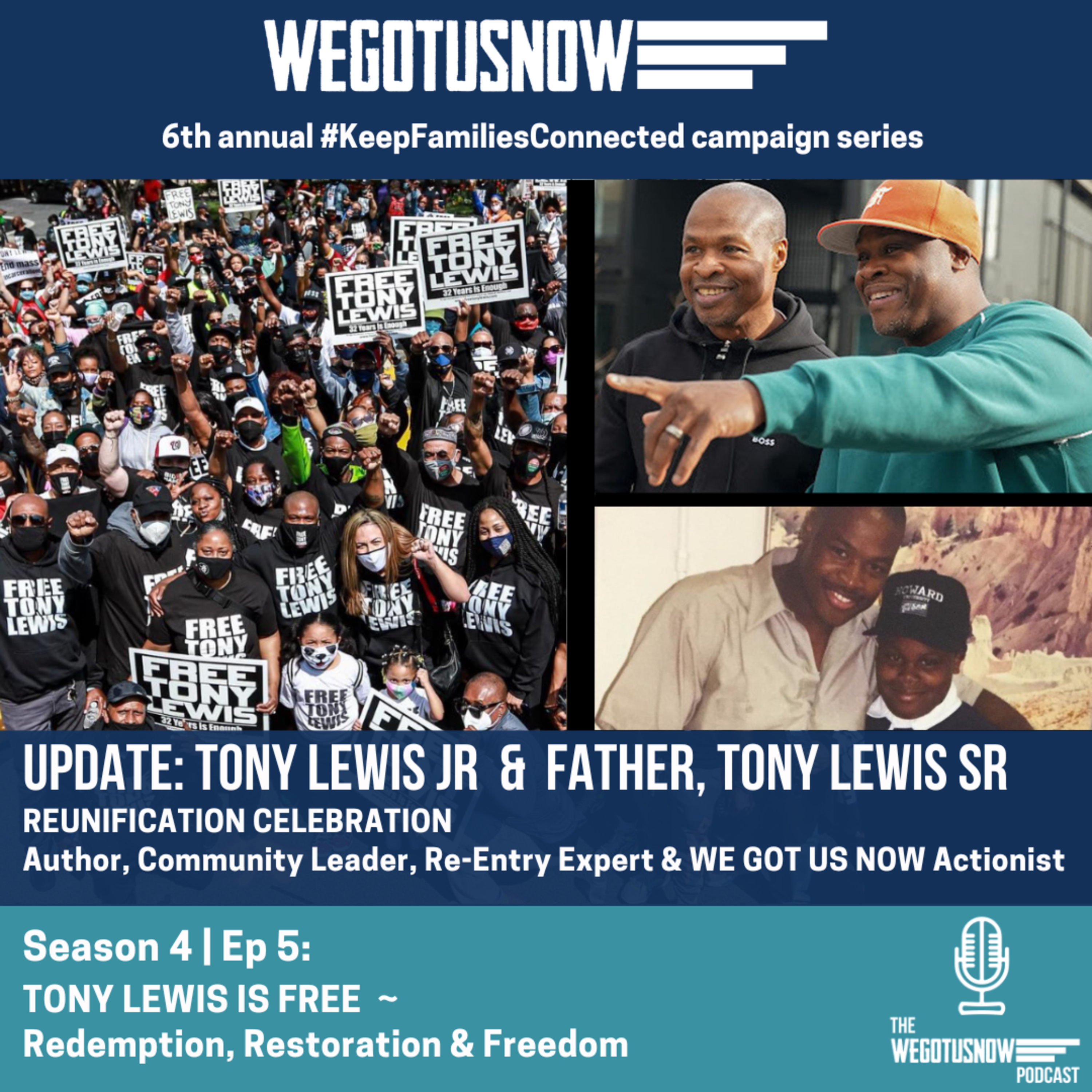 S4 | EP 5: UPDATE: TONY LEWIS JR & FATHER, TONY LEWIS SR || REUNIFICATION CELEBRATION ~ TONY LEWIS IS FREE ~ Redemption, Restoration & Freedom episode artwork