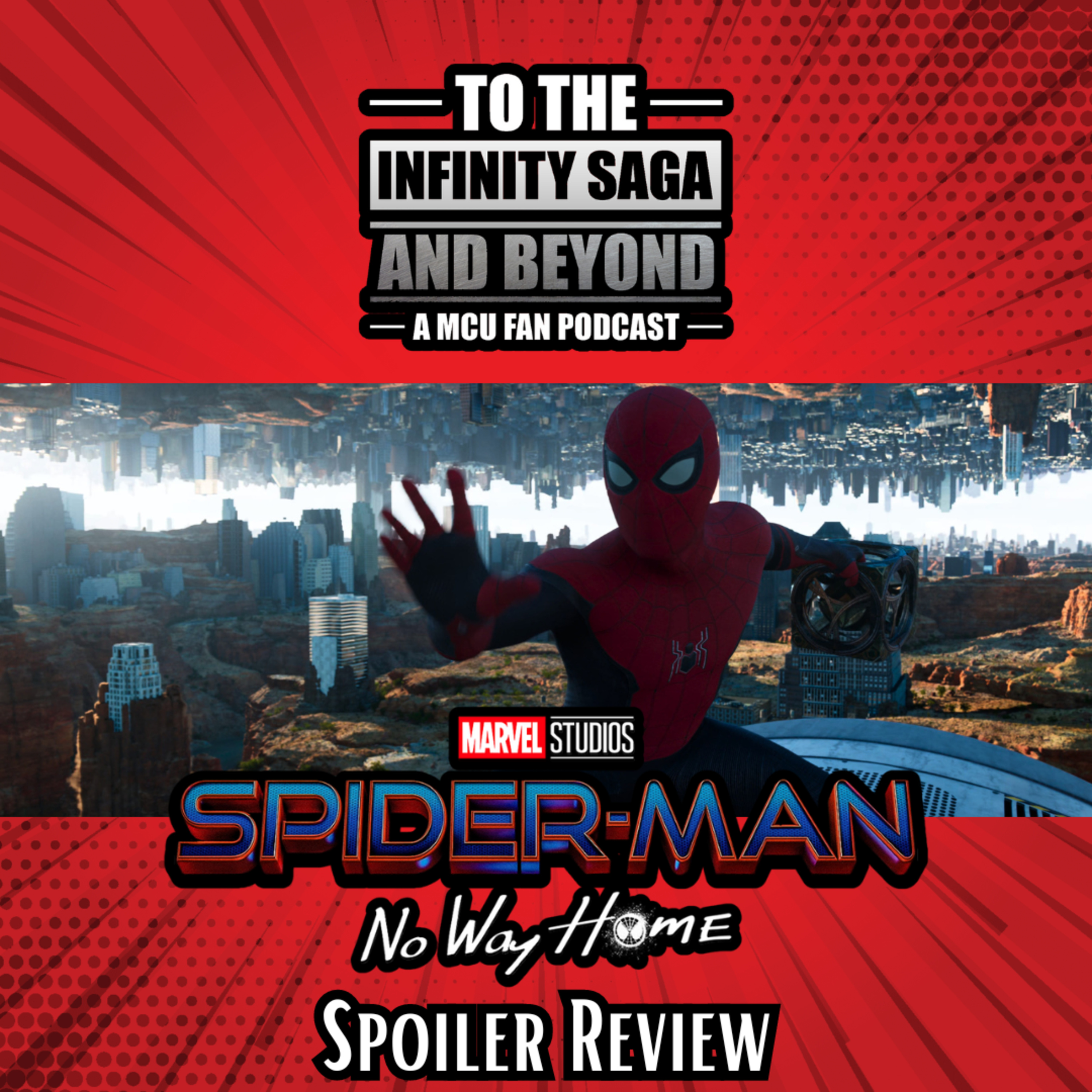 Spider-Man: No Way Home Full Spoiler Review