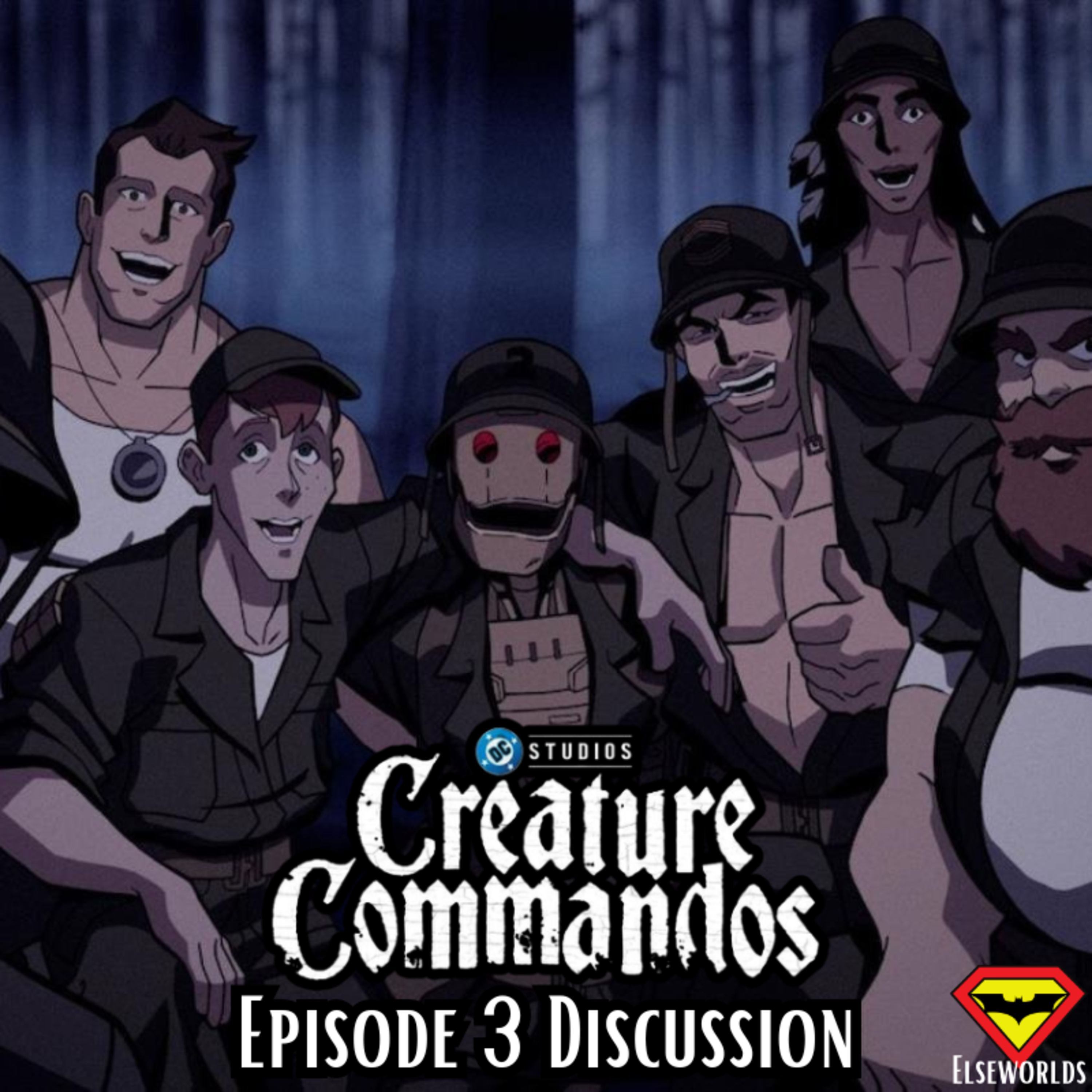 Creature Commandos Episode 3 “Cheers to the Tin Man” Discussion