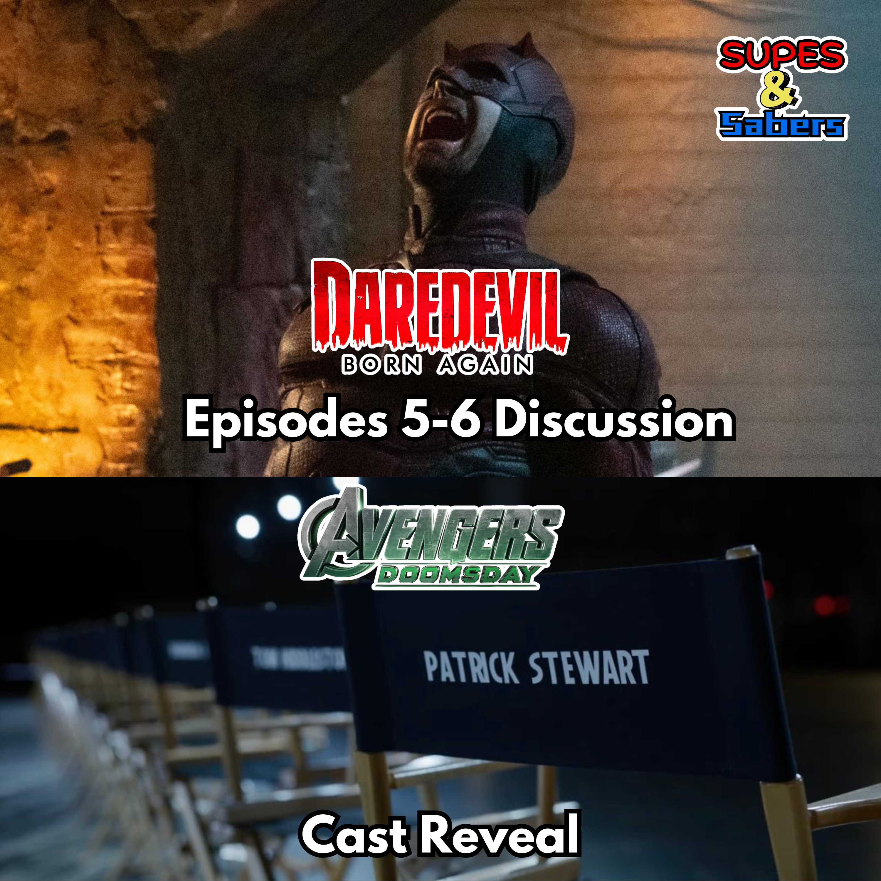 Daredevil: Born Again Episodes 5 & 6 Discussion and Avengers: Doomsday Cast Reveal