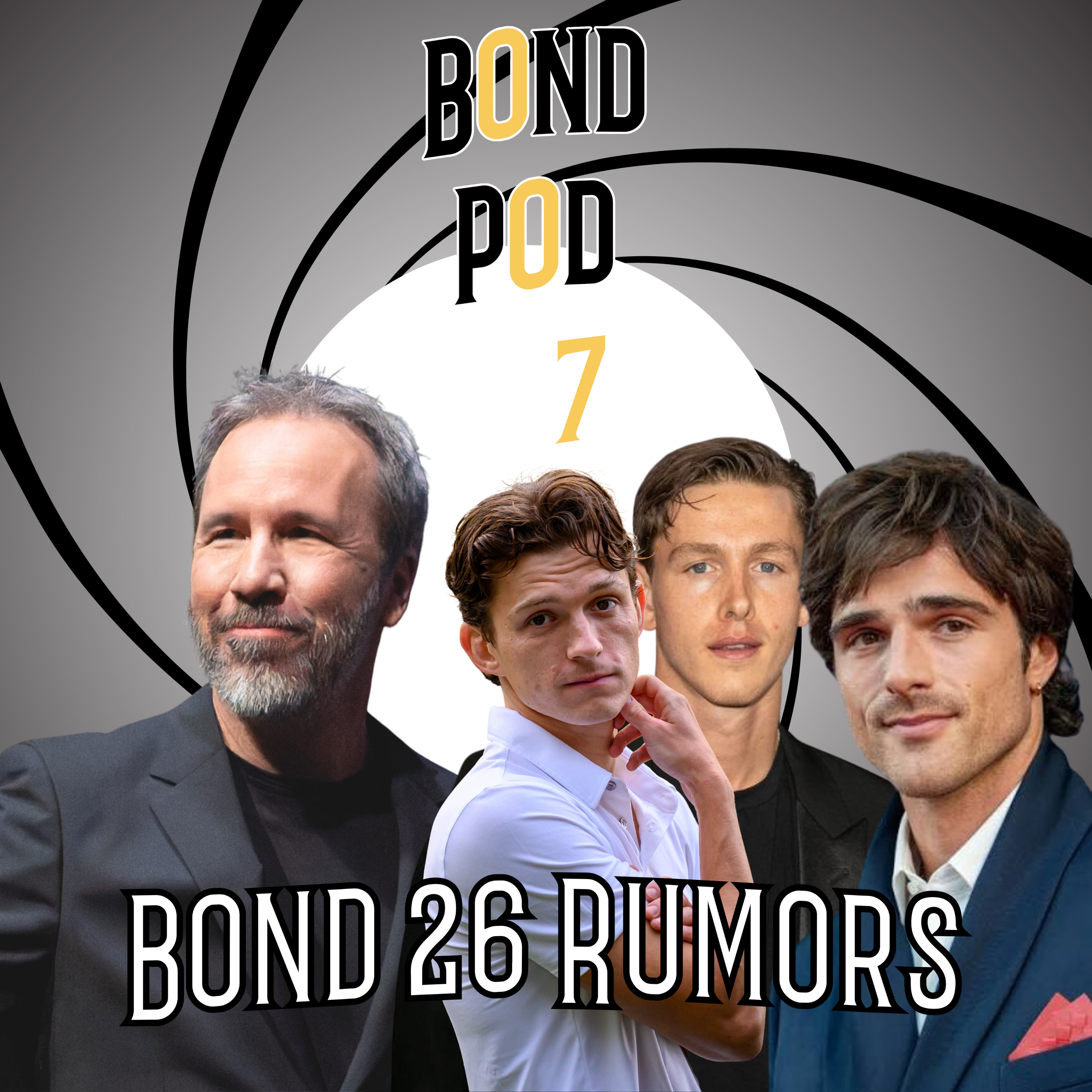 Bond Pod: Bond 26 News and Rumors Bond Pod: Bond 26 News and Rumors