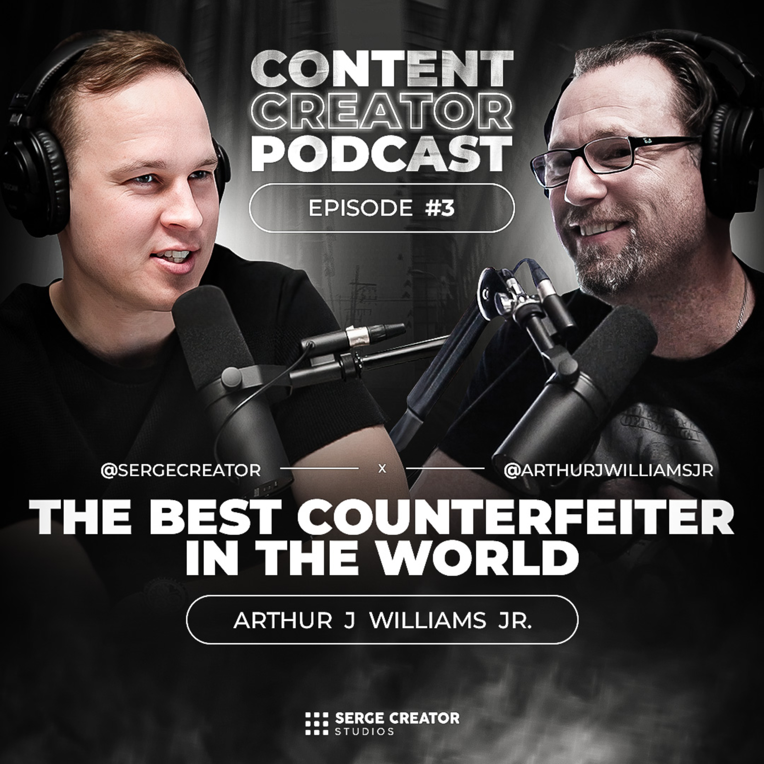 3 The Best Counterfeiter In The World Arthur J Williams Jr. The