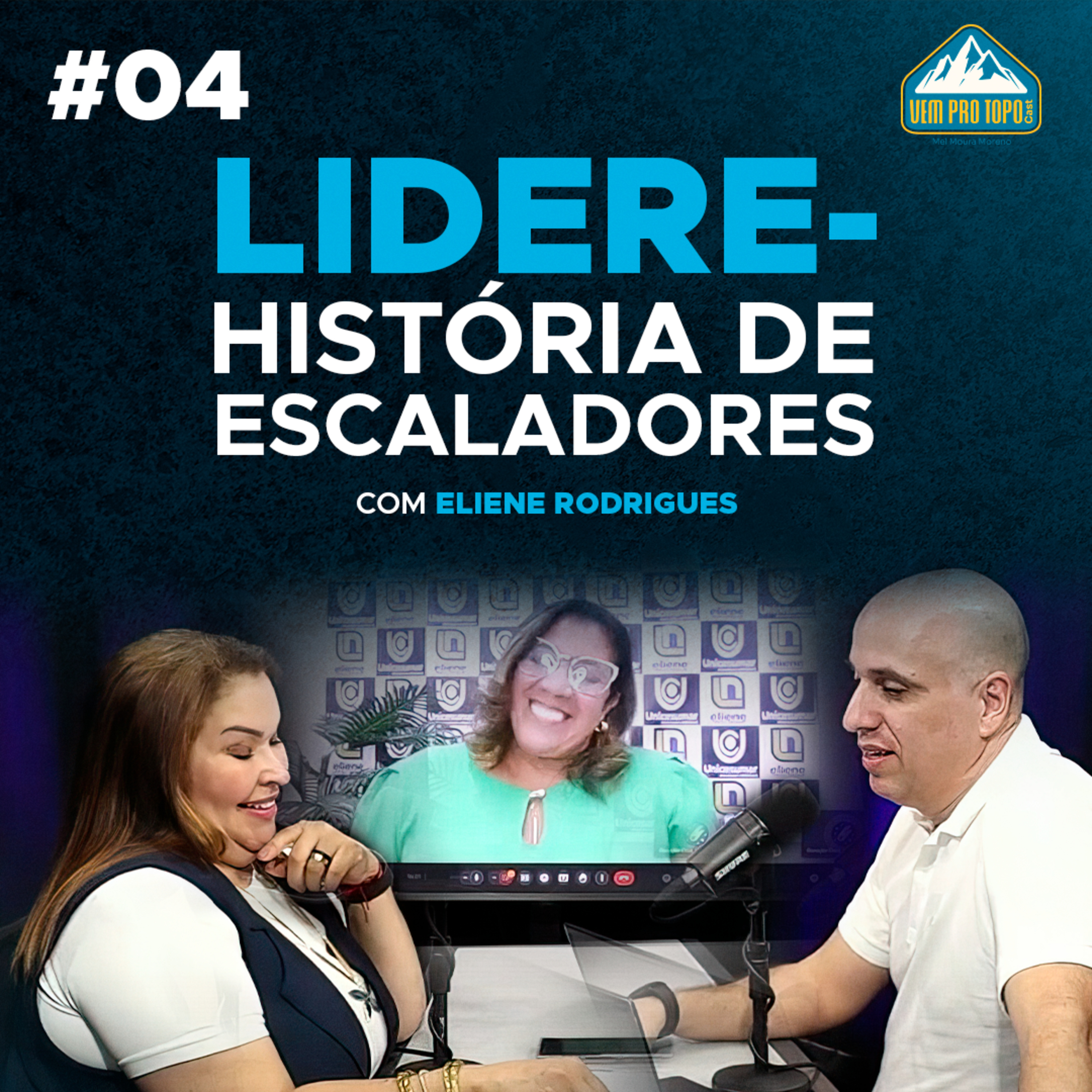 LIDERE: Mel Moura Moreno entrevista a Escaladora Eliene Rodrigues #4 episode artwork