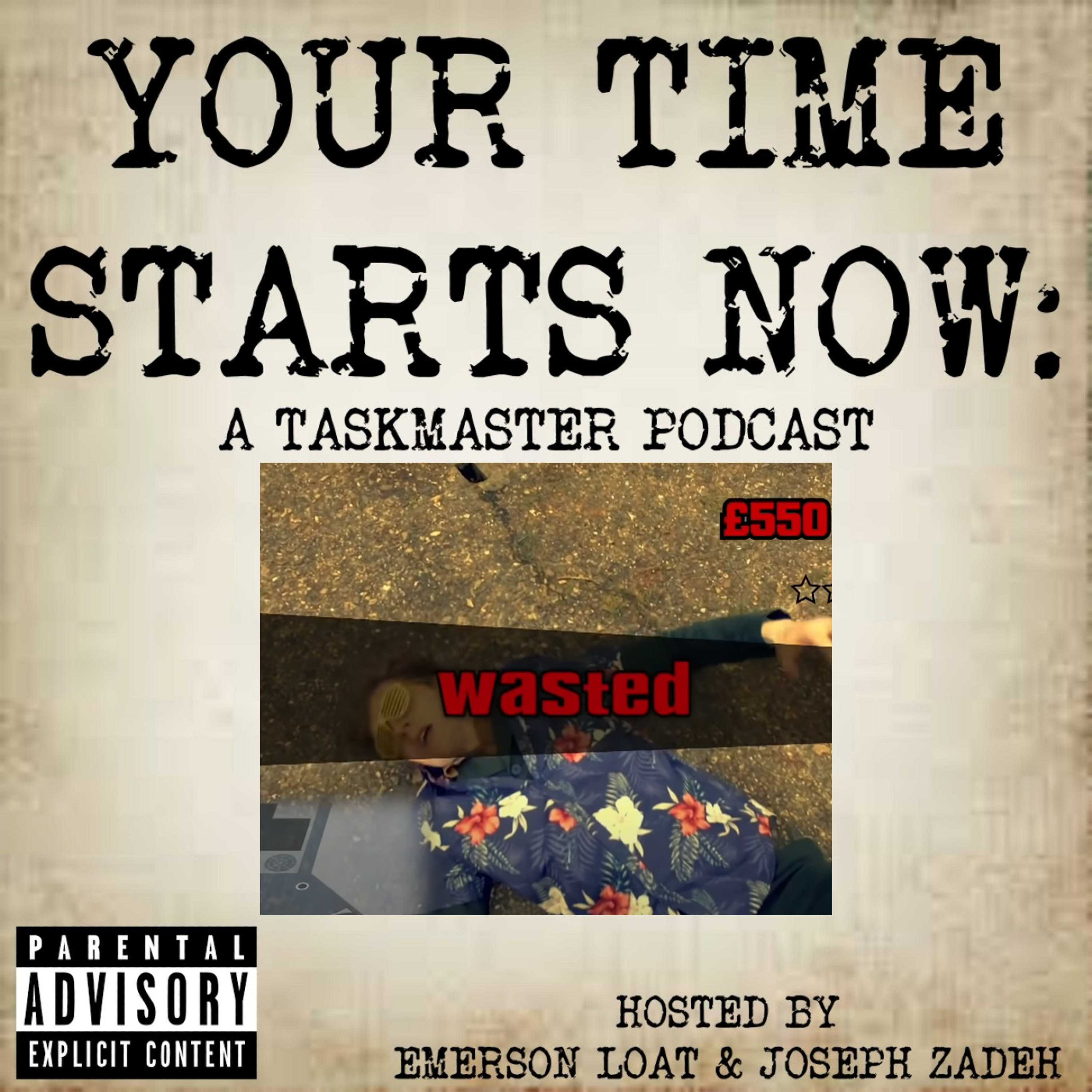Your Time Starts Now: A Taskmaster Podcast