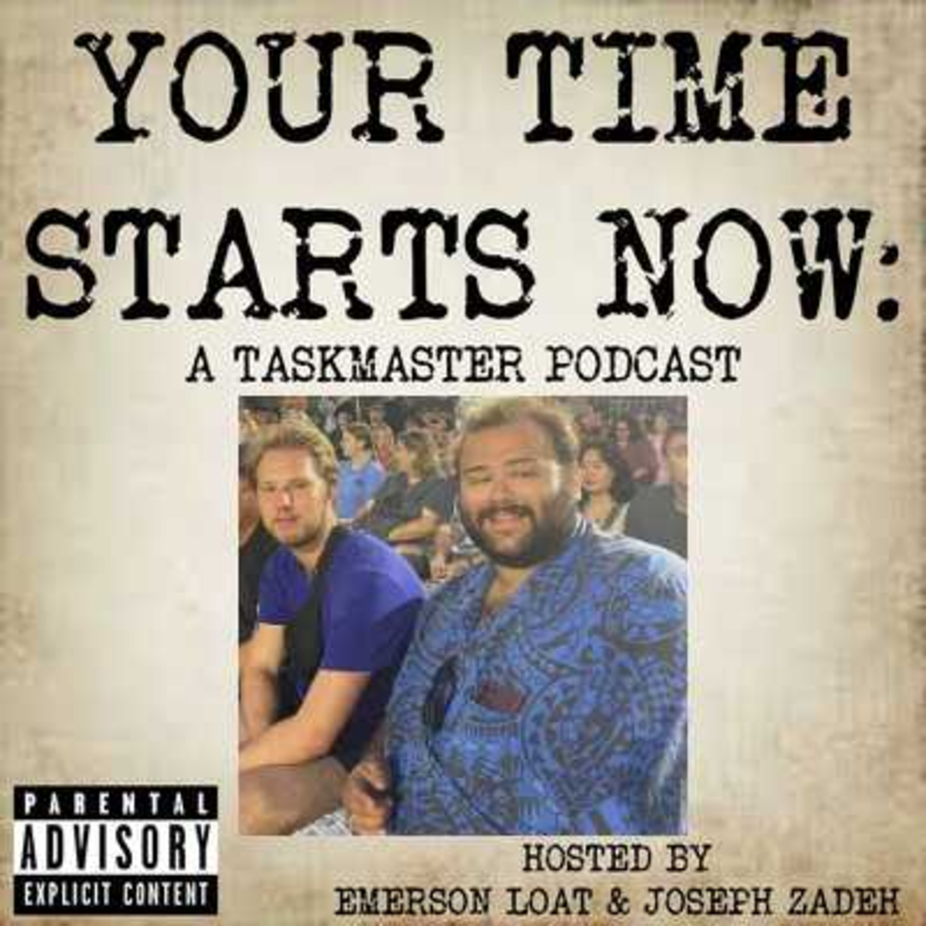 Your Time Starts Now: A Taskmaster Podcast