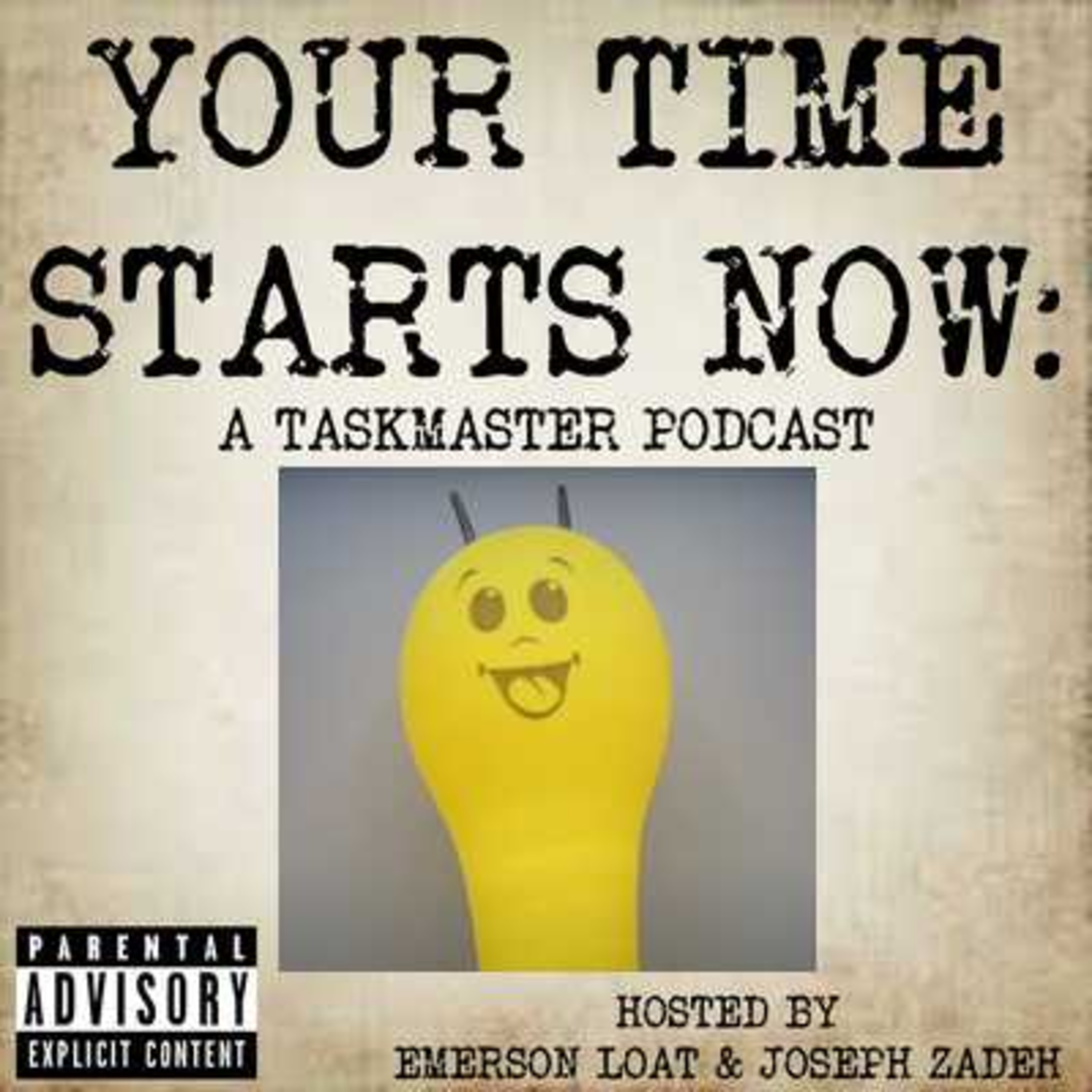 Your Time Starts Now: A Taskmaster Podcast