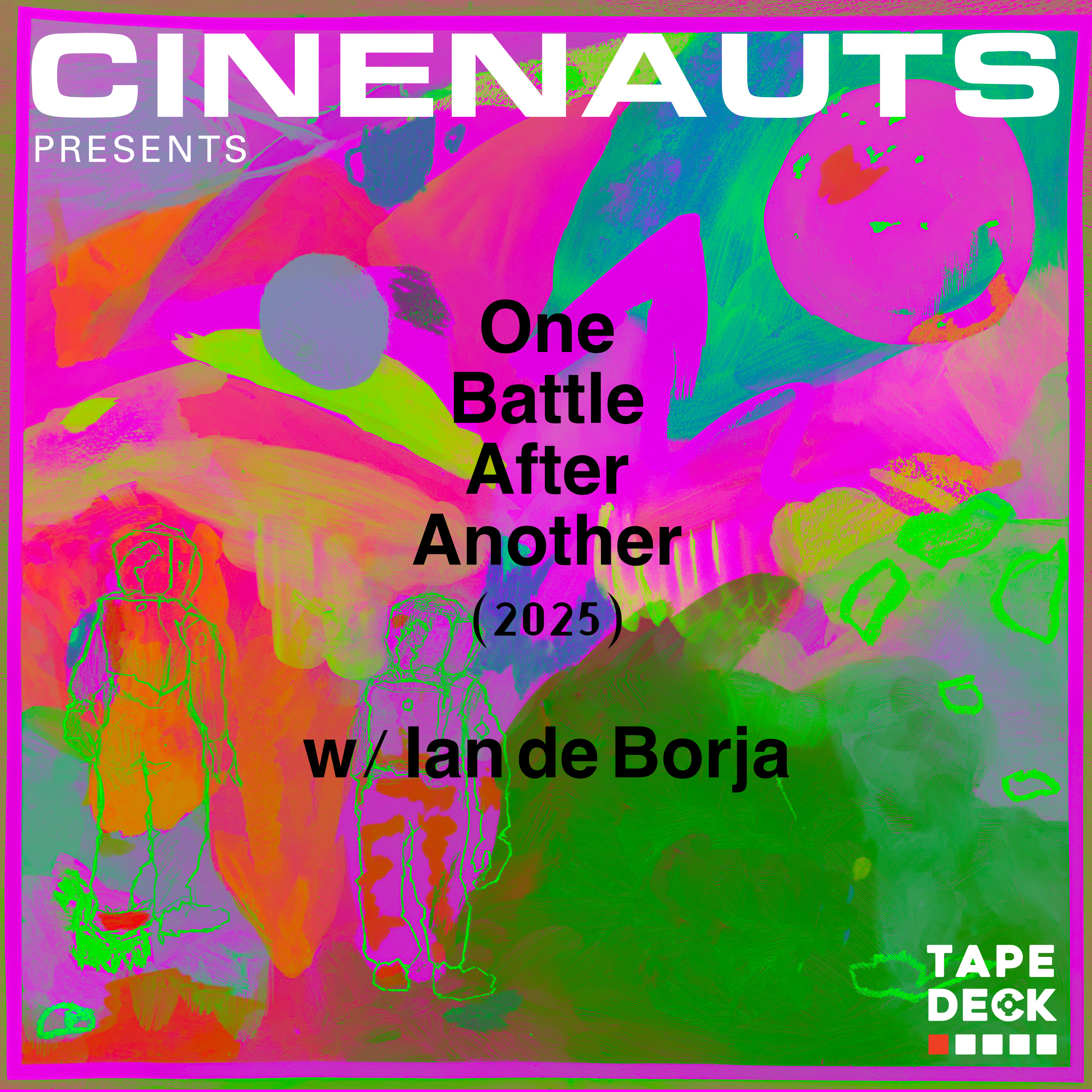 One Battle After Another w/ Ian de Borja