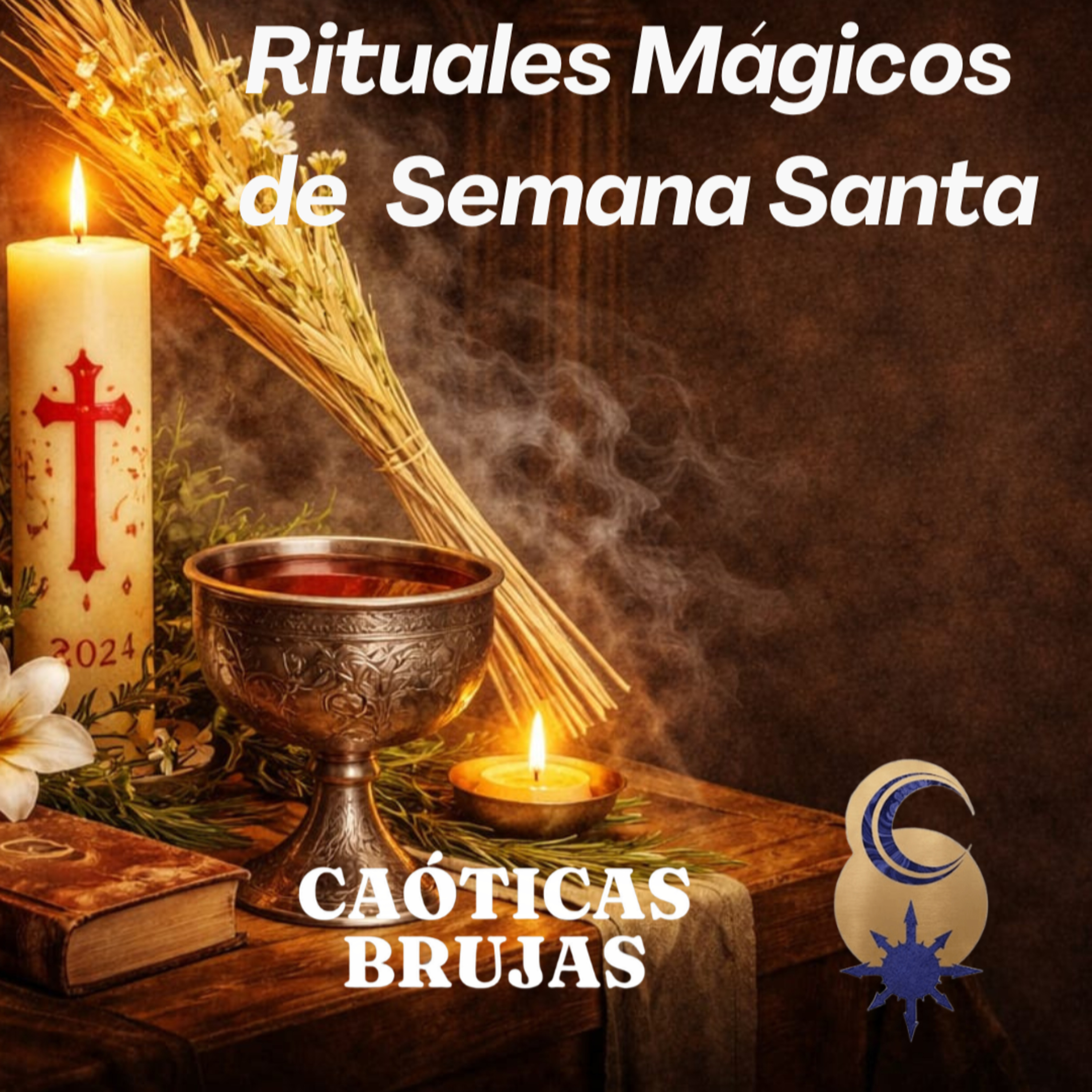 Rituales Mágicos de Semana Santa