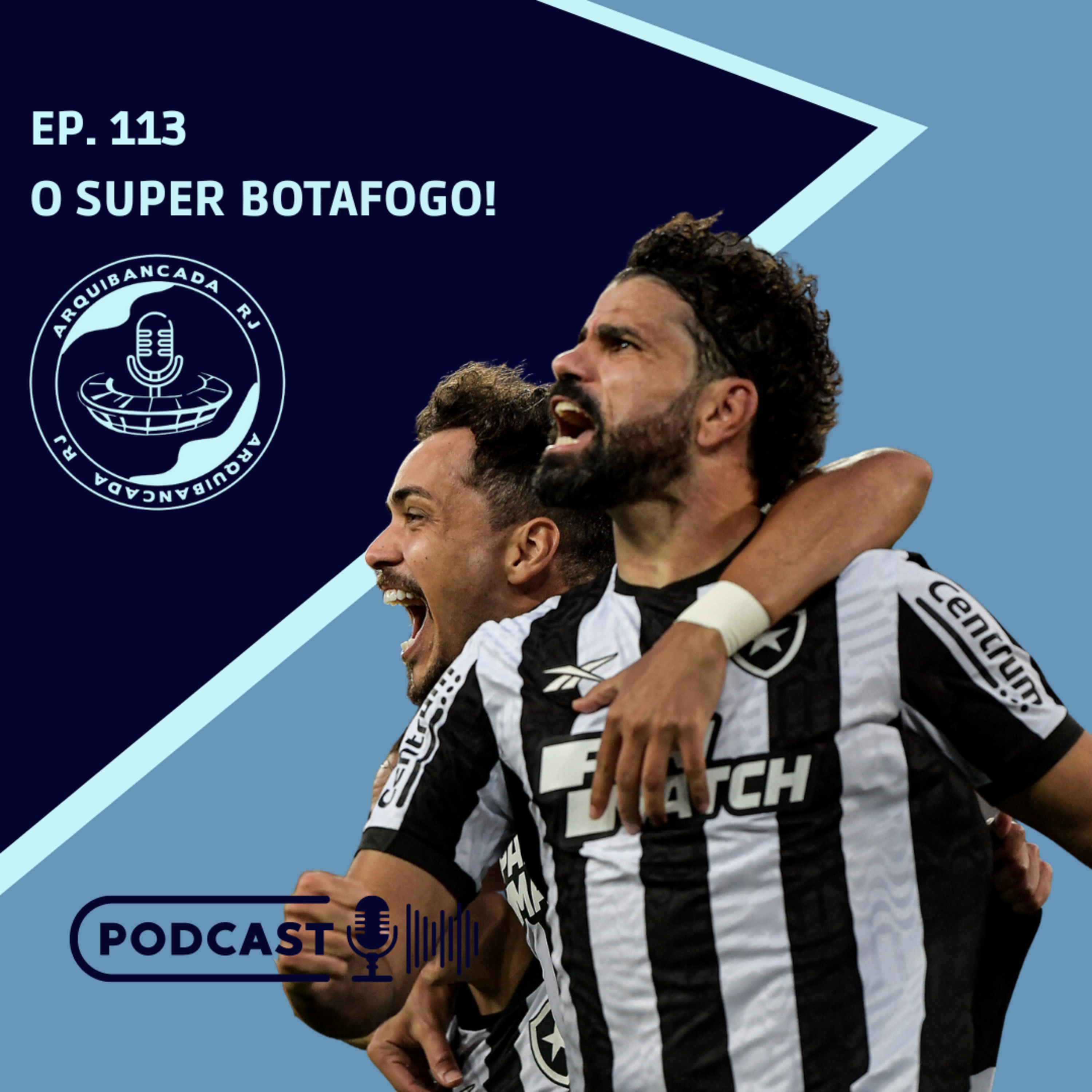 EP. 113 - O Super Botafogo episode artwork