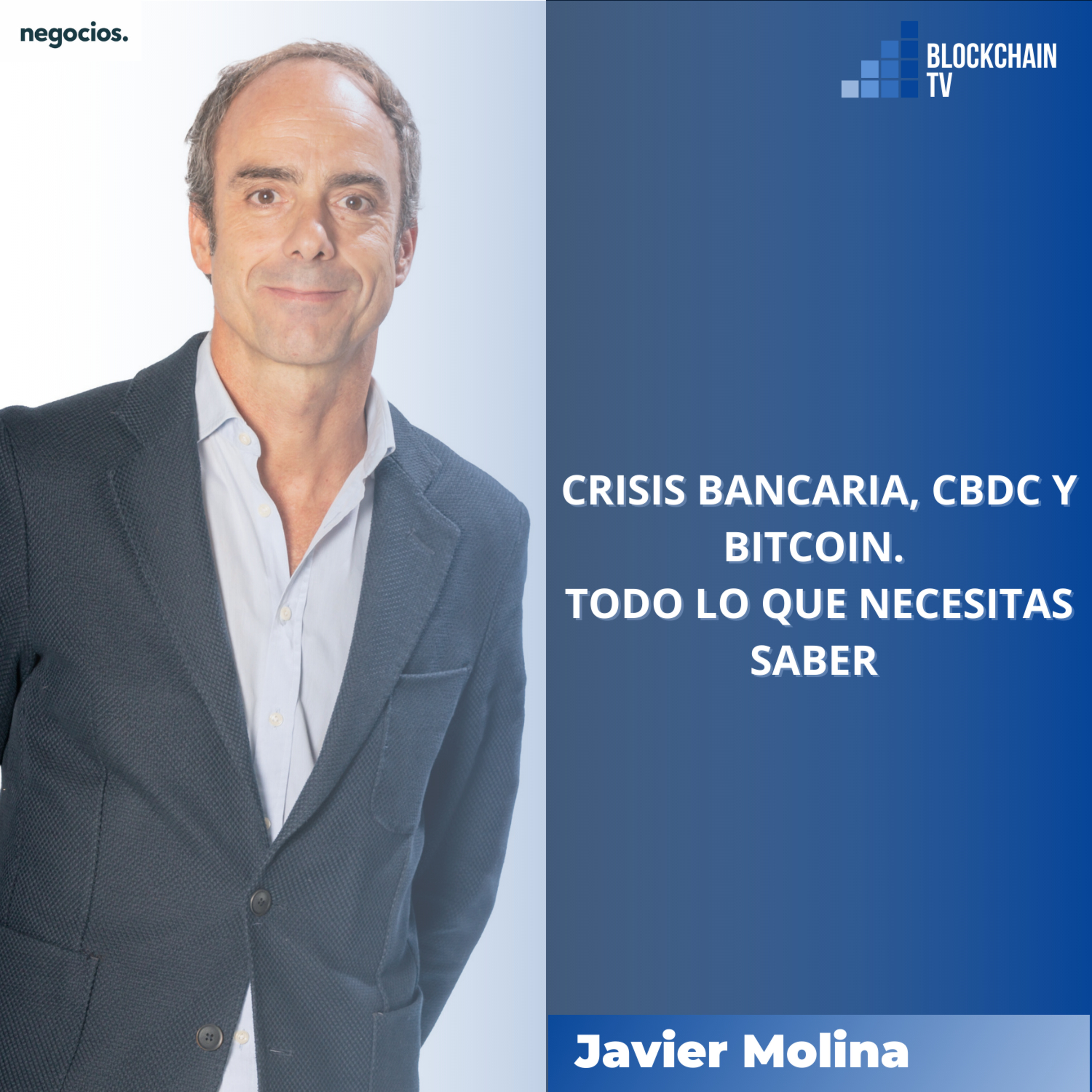 Blockchain TV: Programa 4: Crisis bancaria, CBDC y bitcoin todo lo que necesitas entender episode artwork