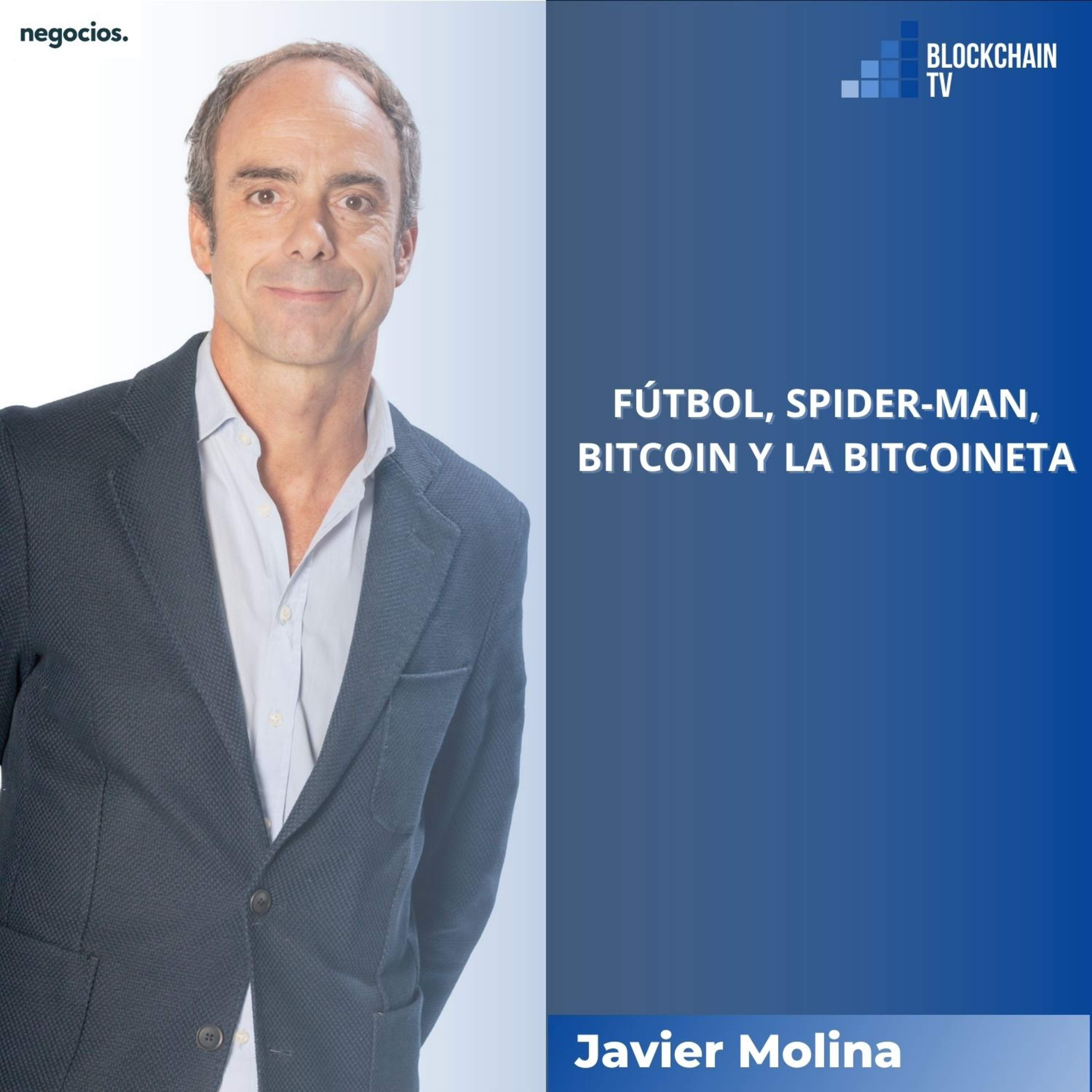 Blockchain TV: Programa 9: Fútbol, Spider-Man, bitcoin y la bitcoineta episode artwork