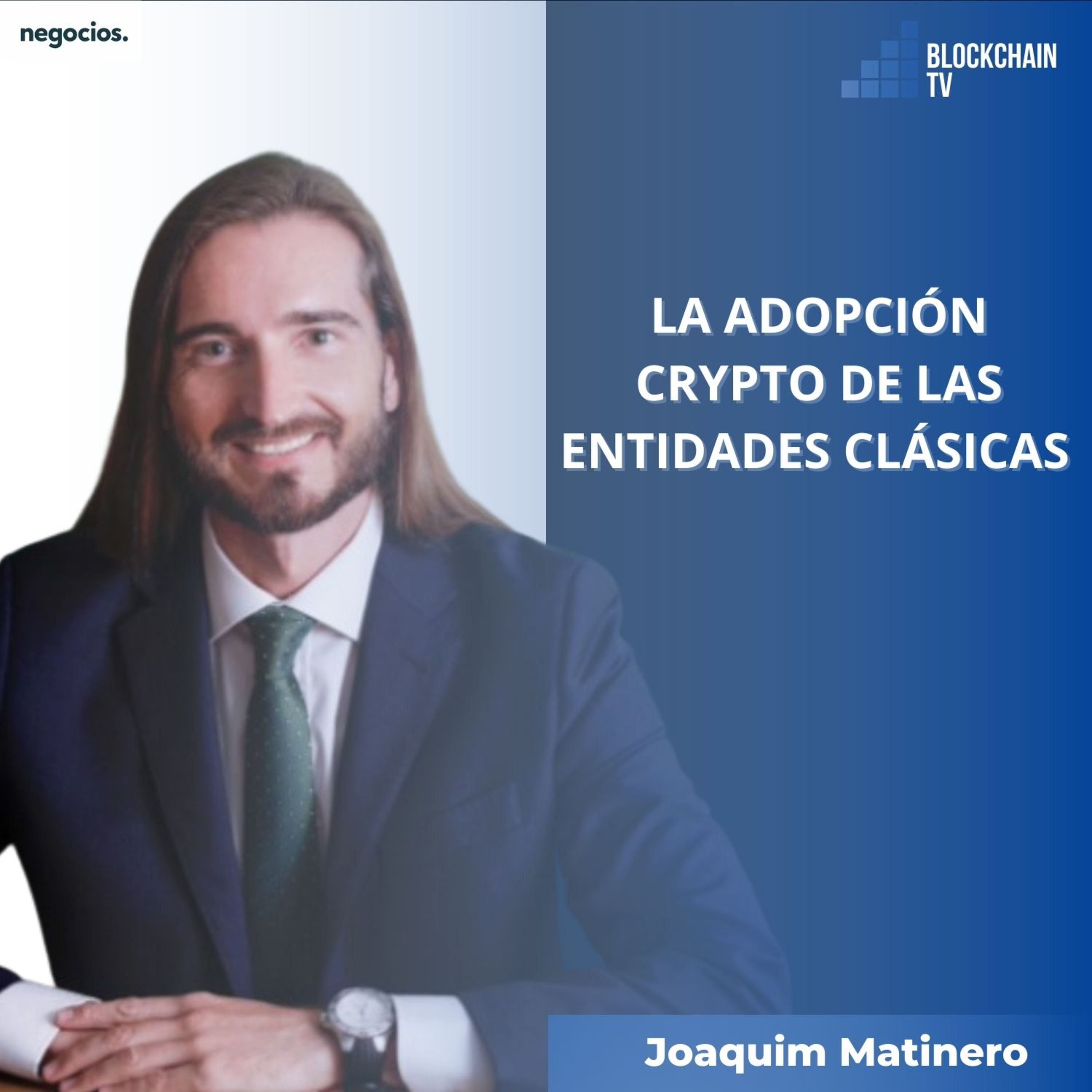 La adopción crypto de las entidades clásicas  episode artwork