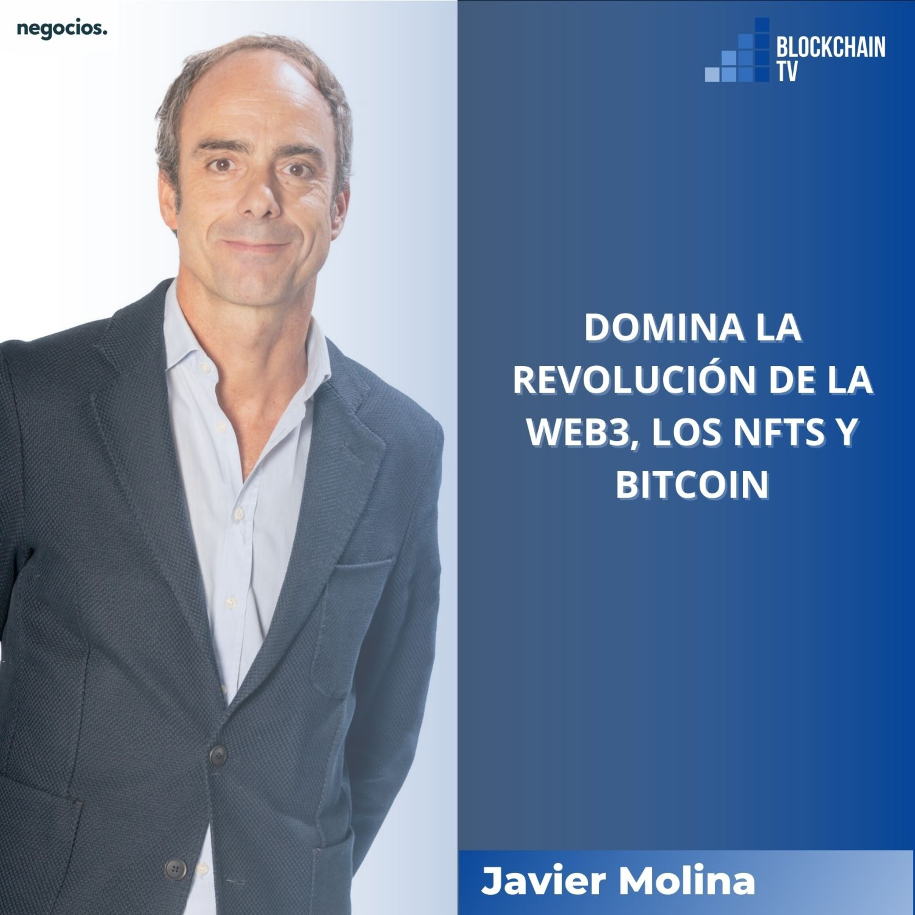Blockchain TV: Programa 16: Domina la revolución de la Web3, los NFTs y bitcoin episode artwork