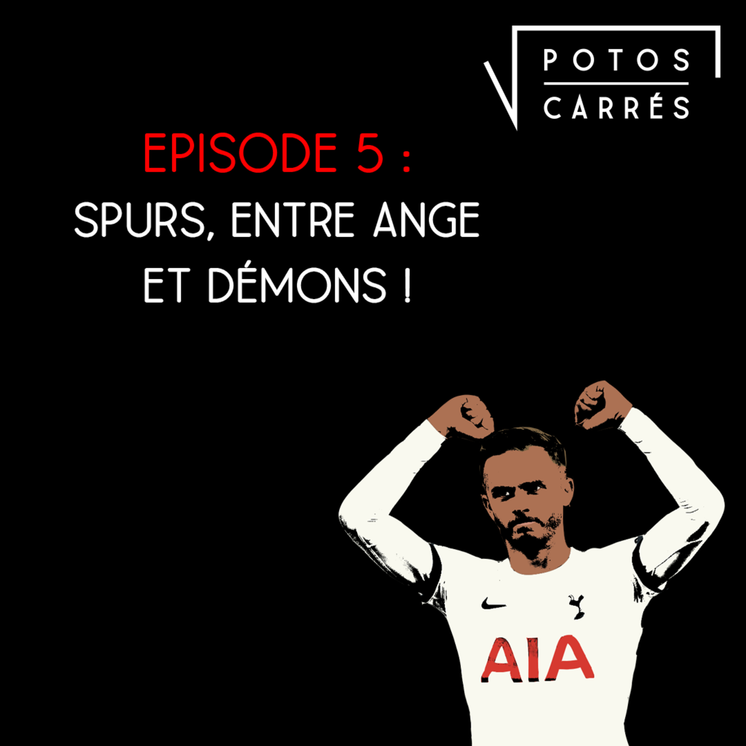 Potos Carrés - Saison 4, Episode 5 - Spurs, entre Ange et démons ! episode artwork