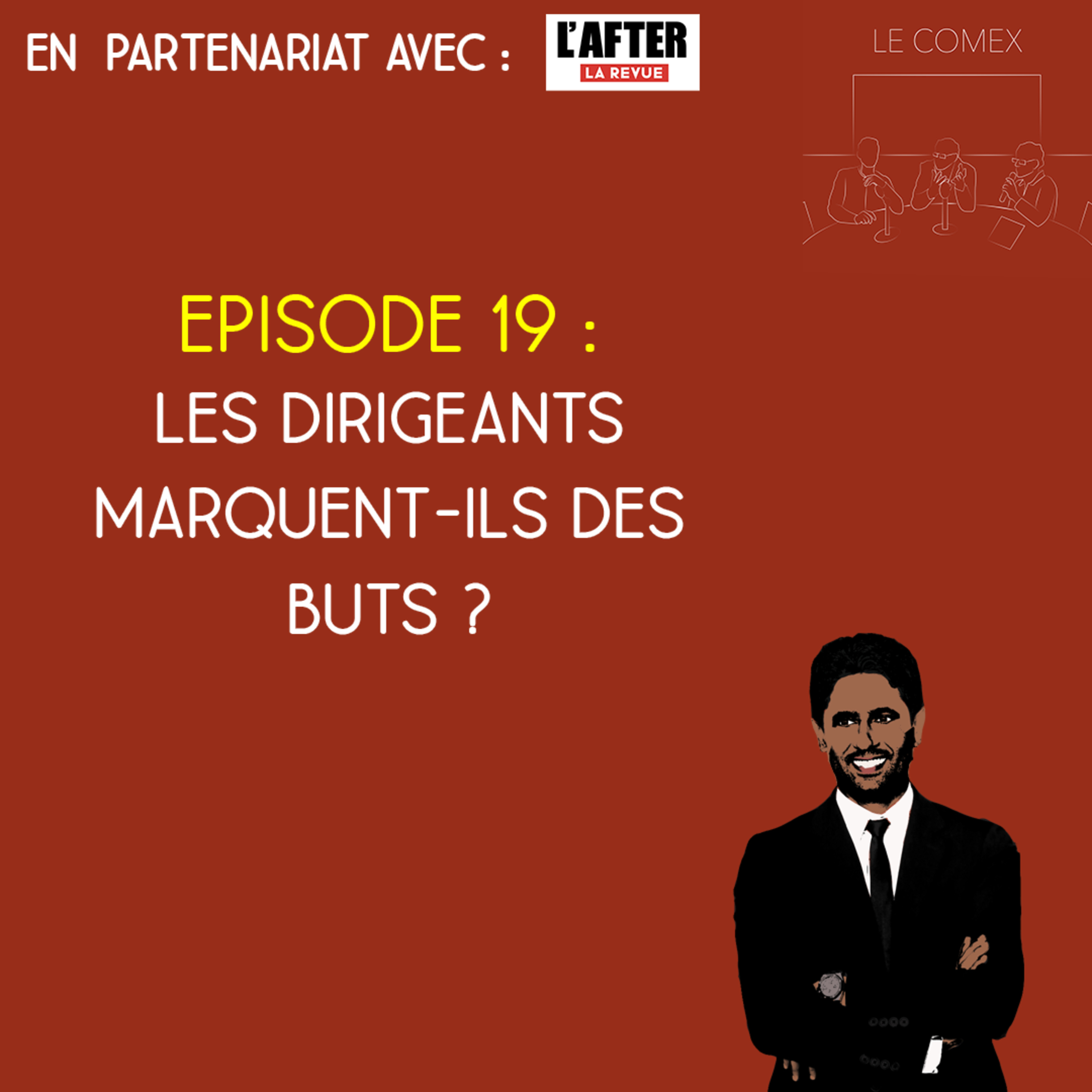 Le Comex - Saison 2, Episode 19 - Les dirigeants marquent-ils des buts ? episode artwork
