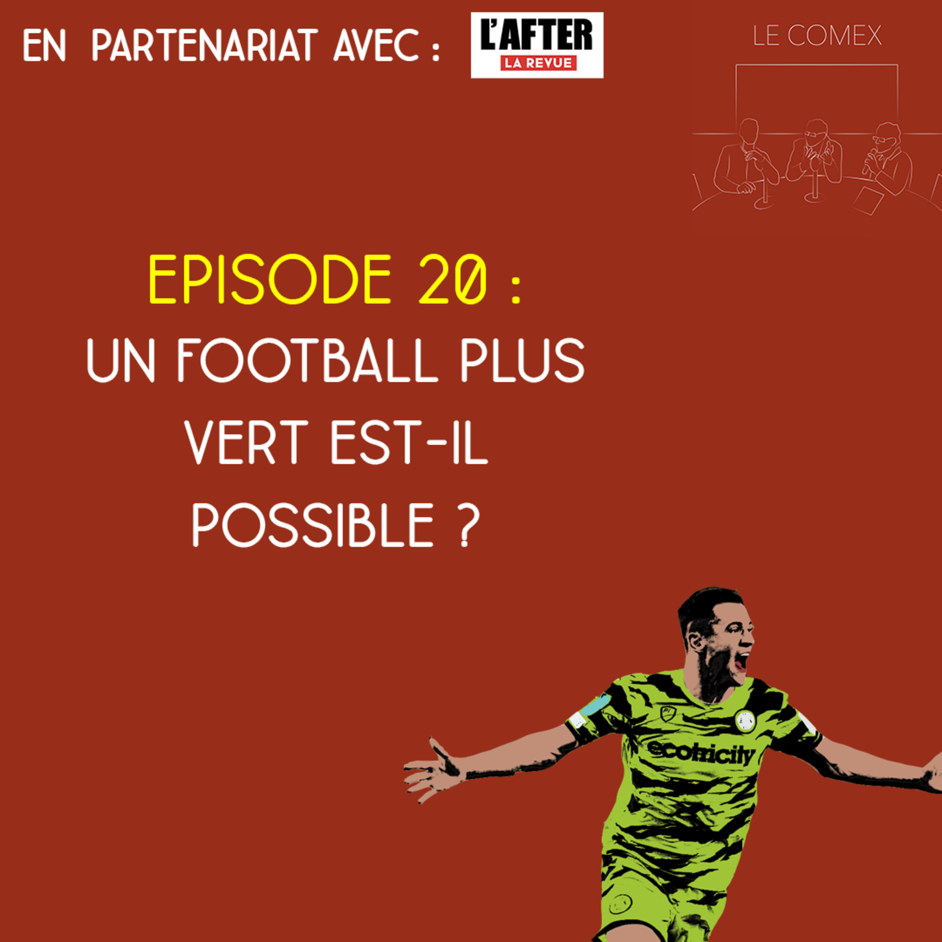 Le Comex - Saison 2, Episode 20 - Un football plus vert est-il possible ?  episode artwork