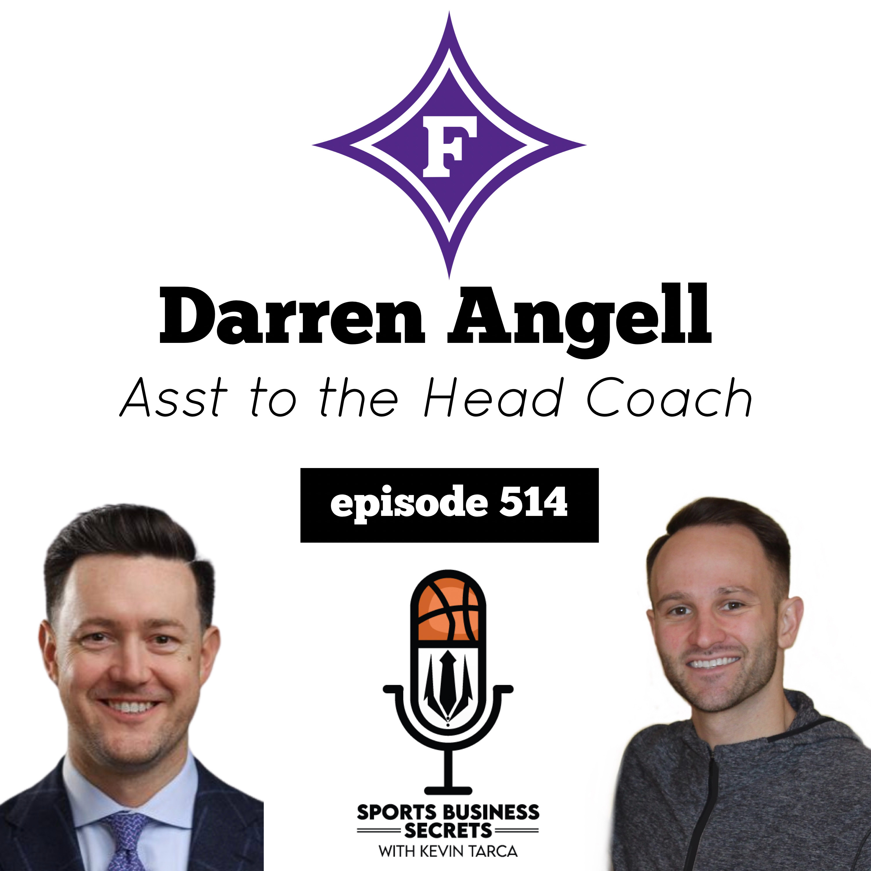 Episode 514: Darren Angell, Asst to the Head Coach at Furman University