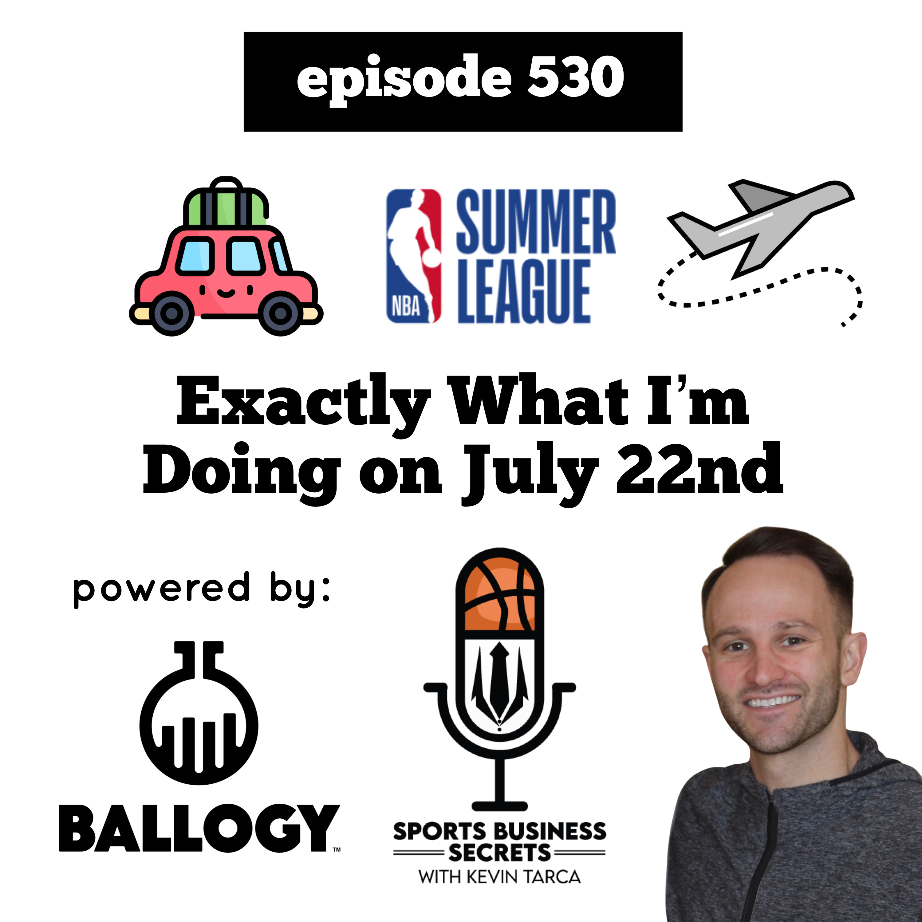 Episode 530: Exactly What I'm Doing on July 22, 2024