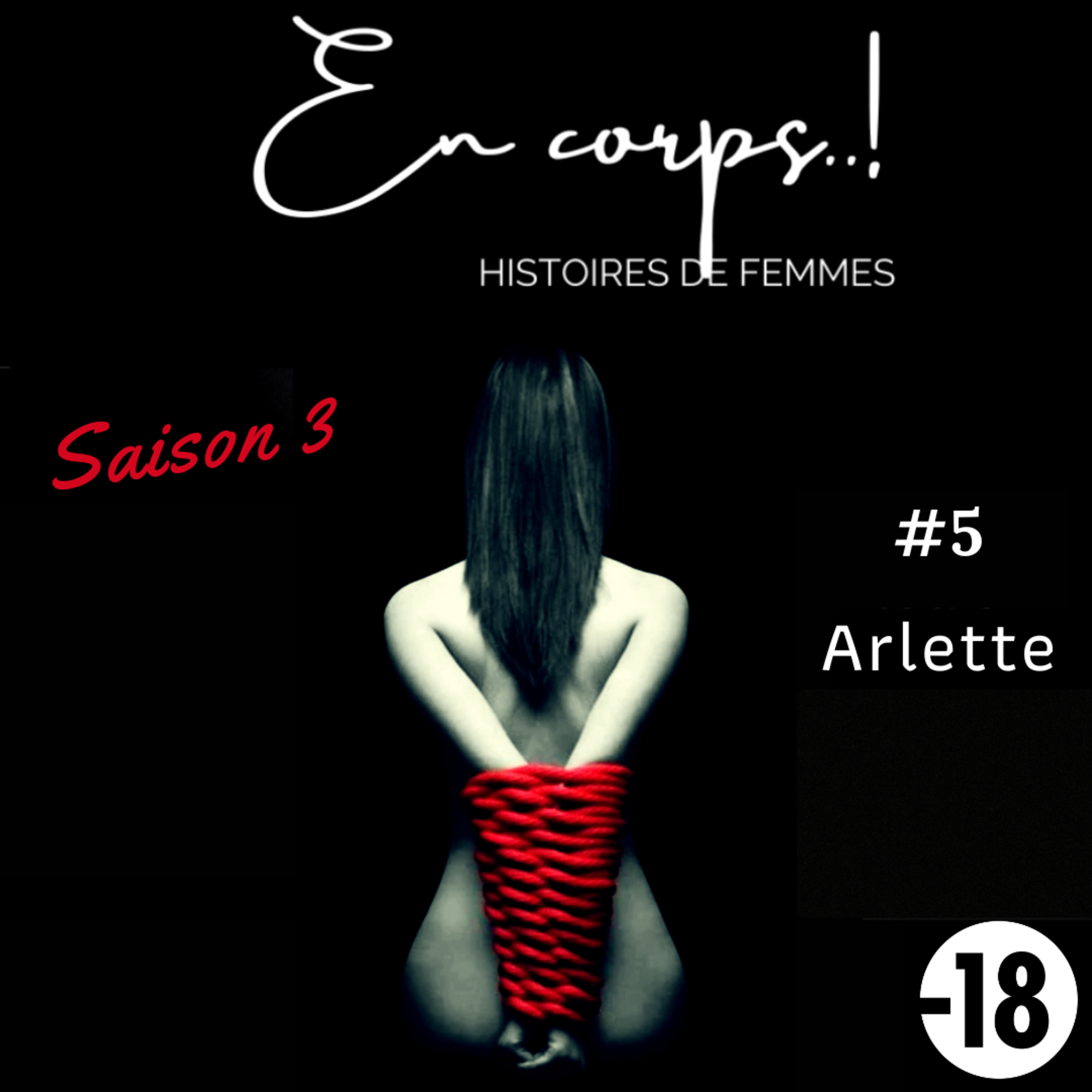 En corps /Saison 3 épisode épisode 5 : Arlette et le BDSM