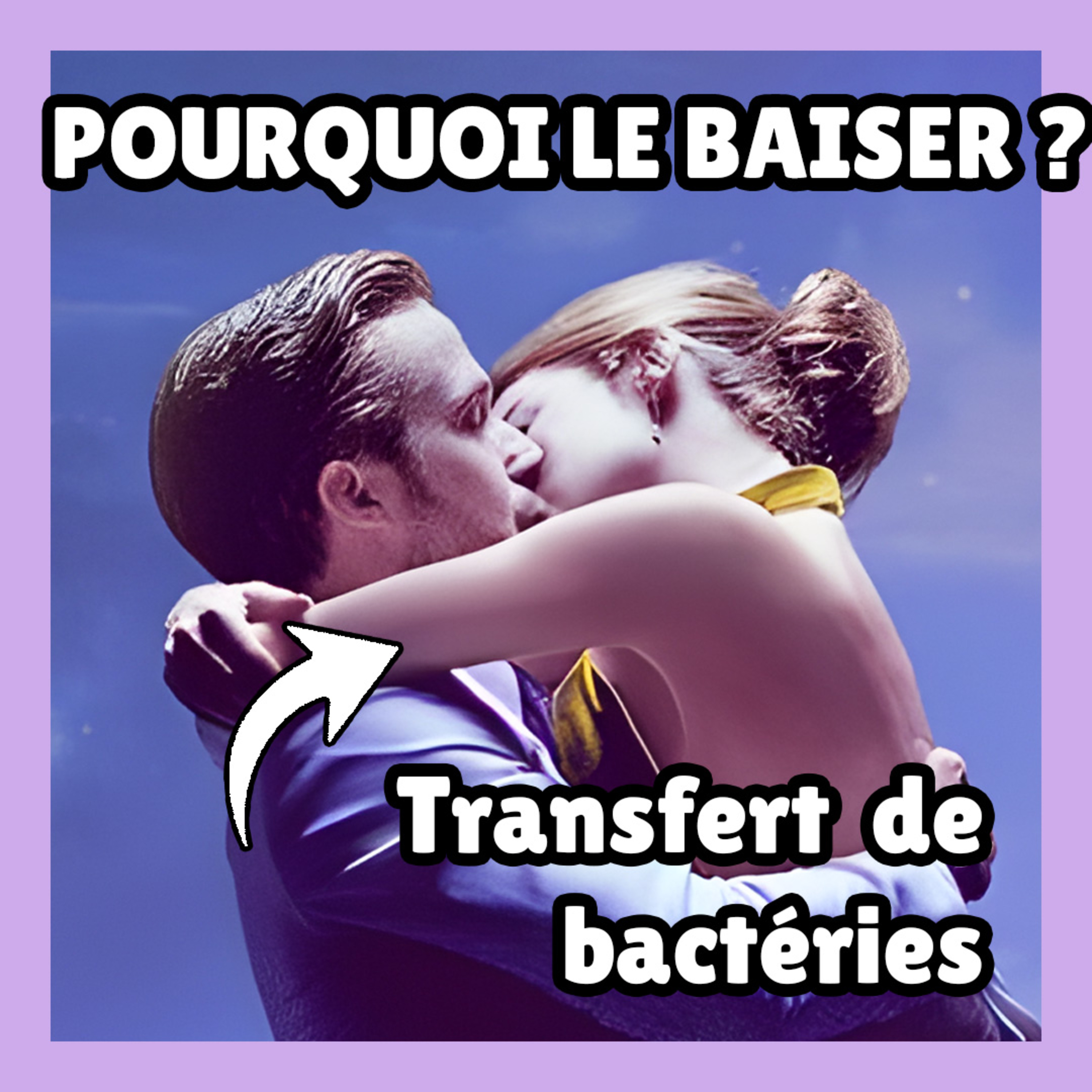Pourquoi les humains s’embrassent ? 💋 episode artwork