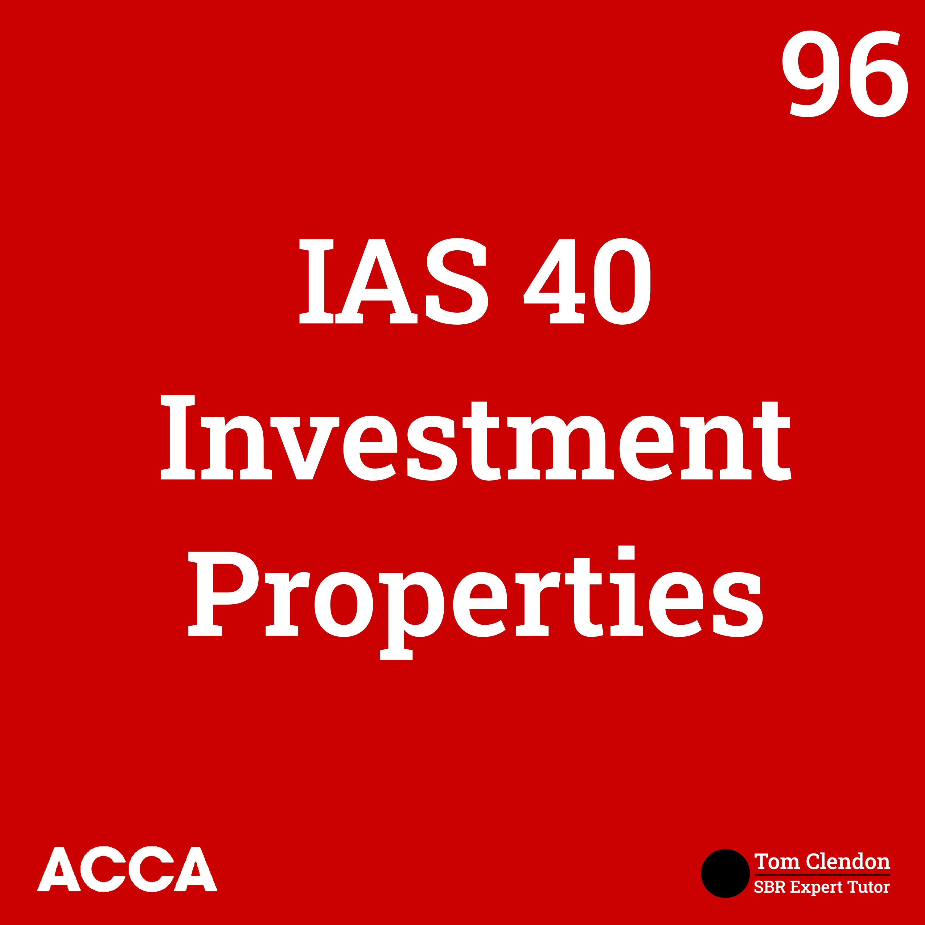 Accounting for IAS 40 Investment Properties | ACCA Study