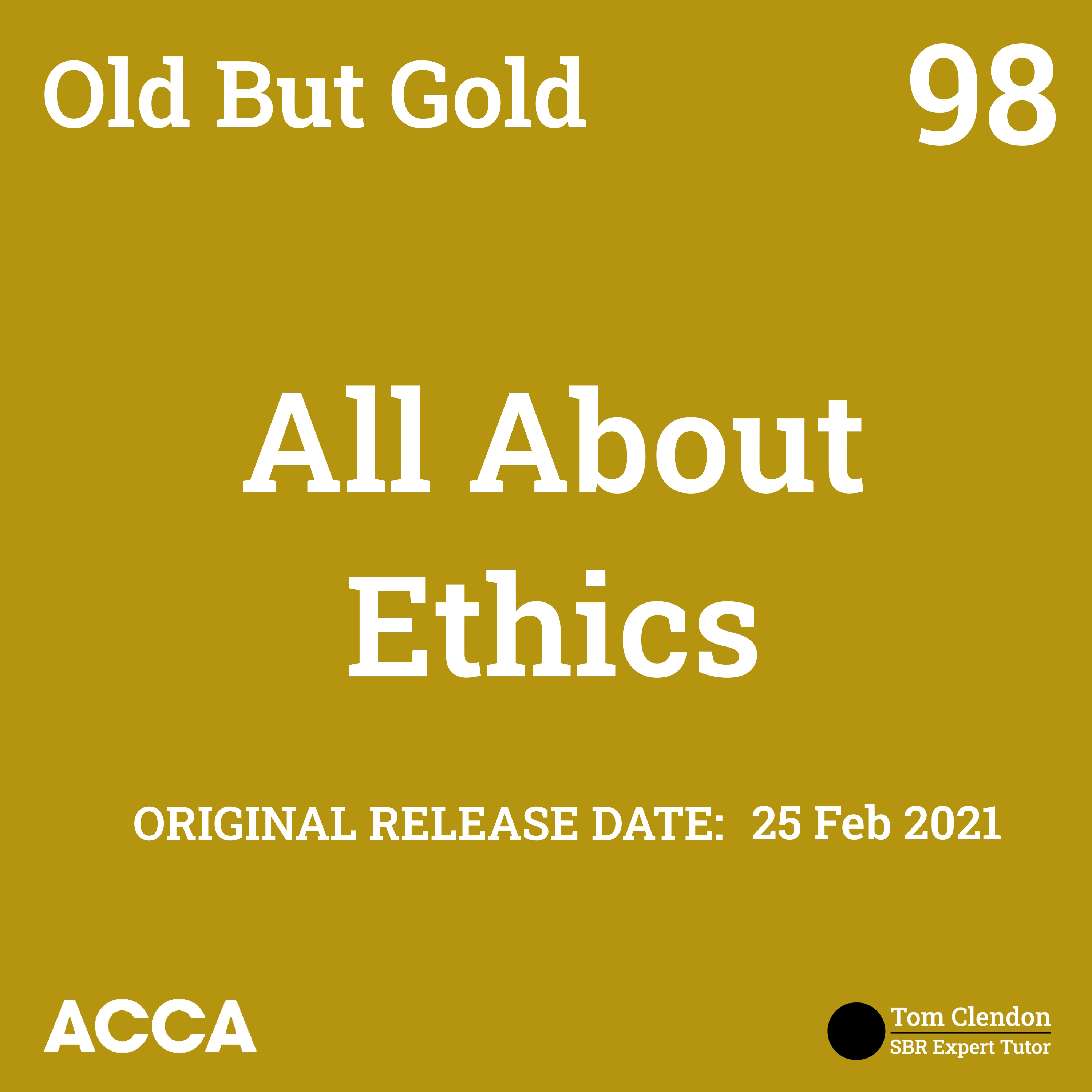 All About Ethics | Old But Gold Series