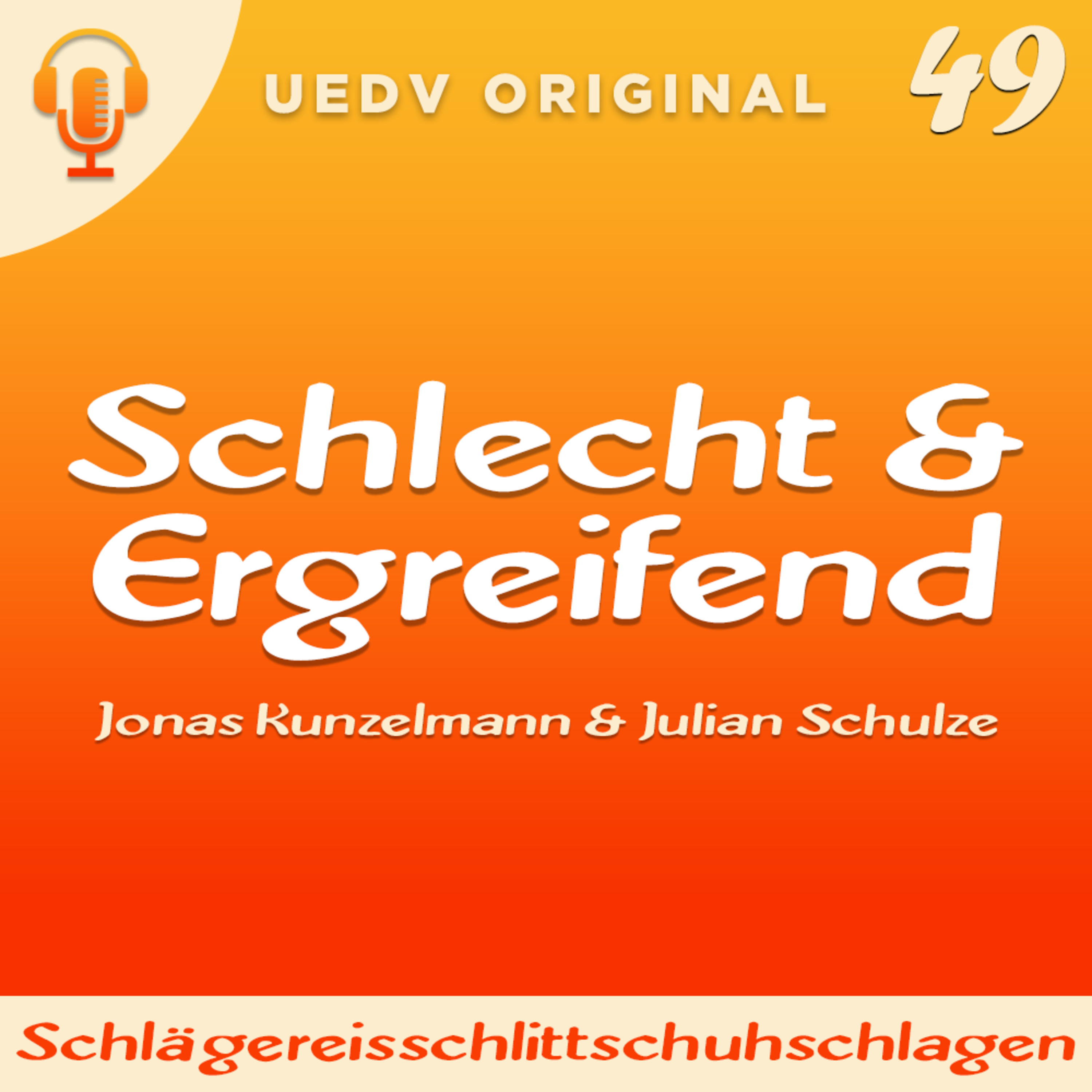 Schlecht & Ergreifend