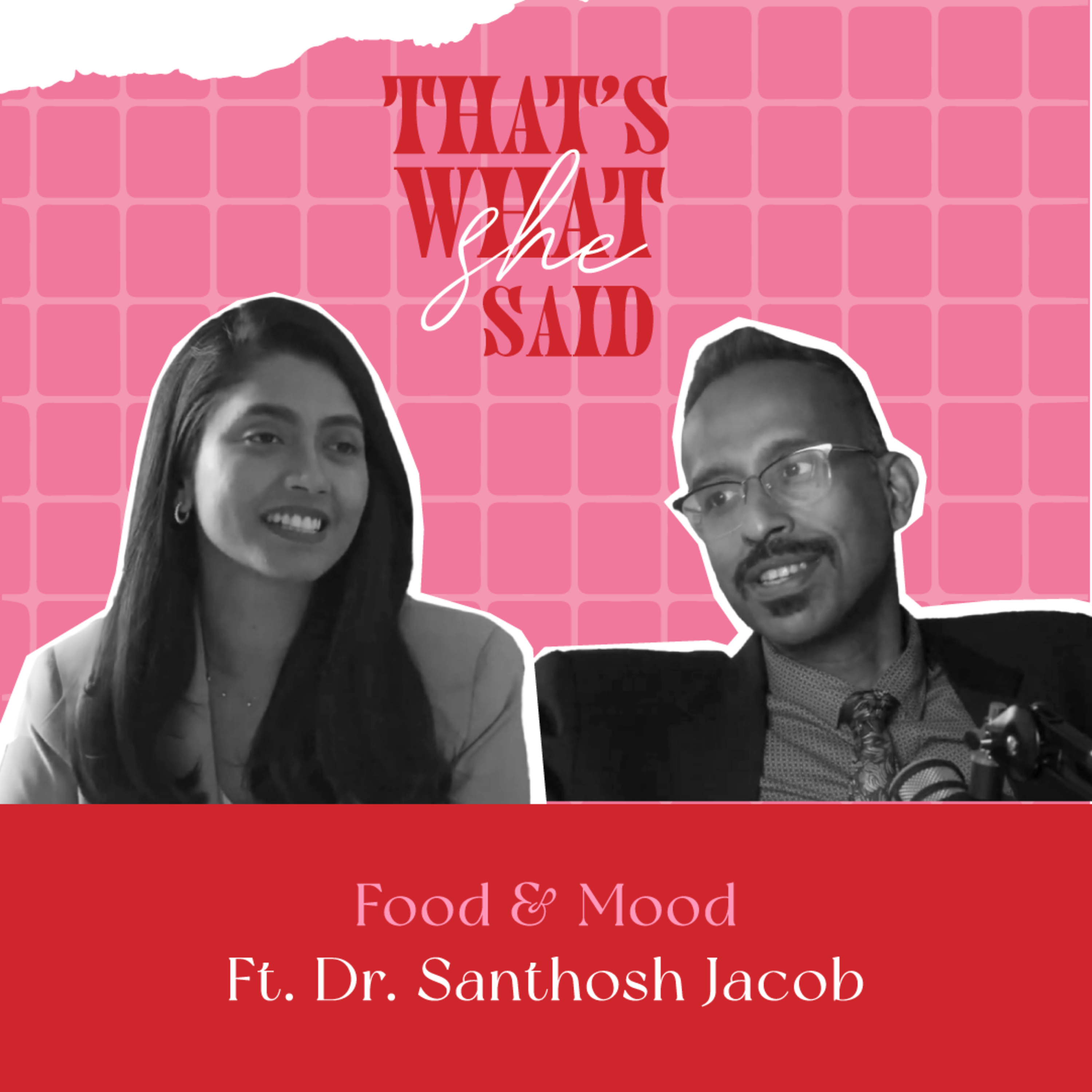 Food and Mood ft. Dr. Santhosh Jacob