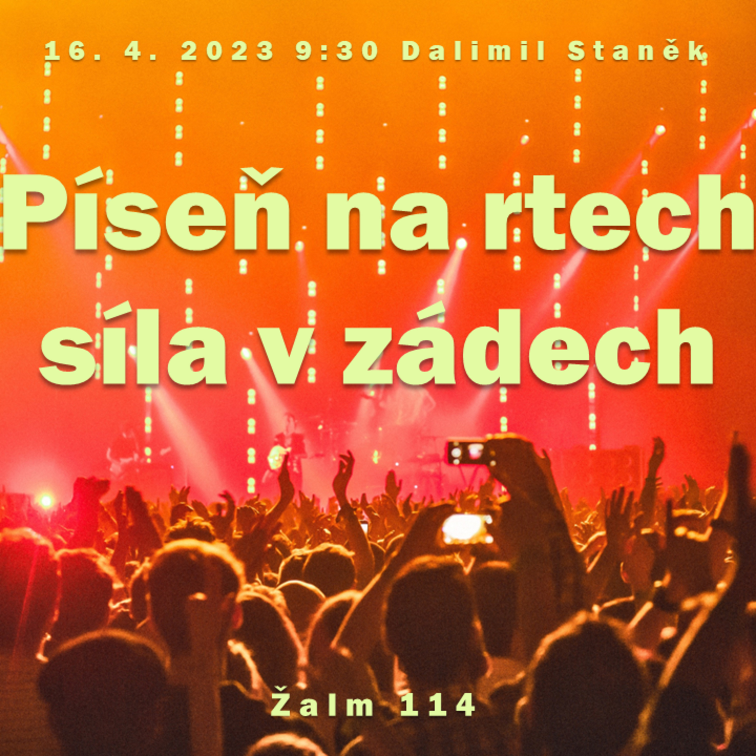 Píseň na rtech, síla v zádech (kázání) episode artwork