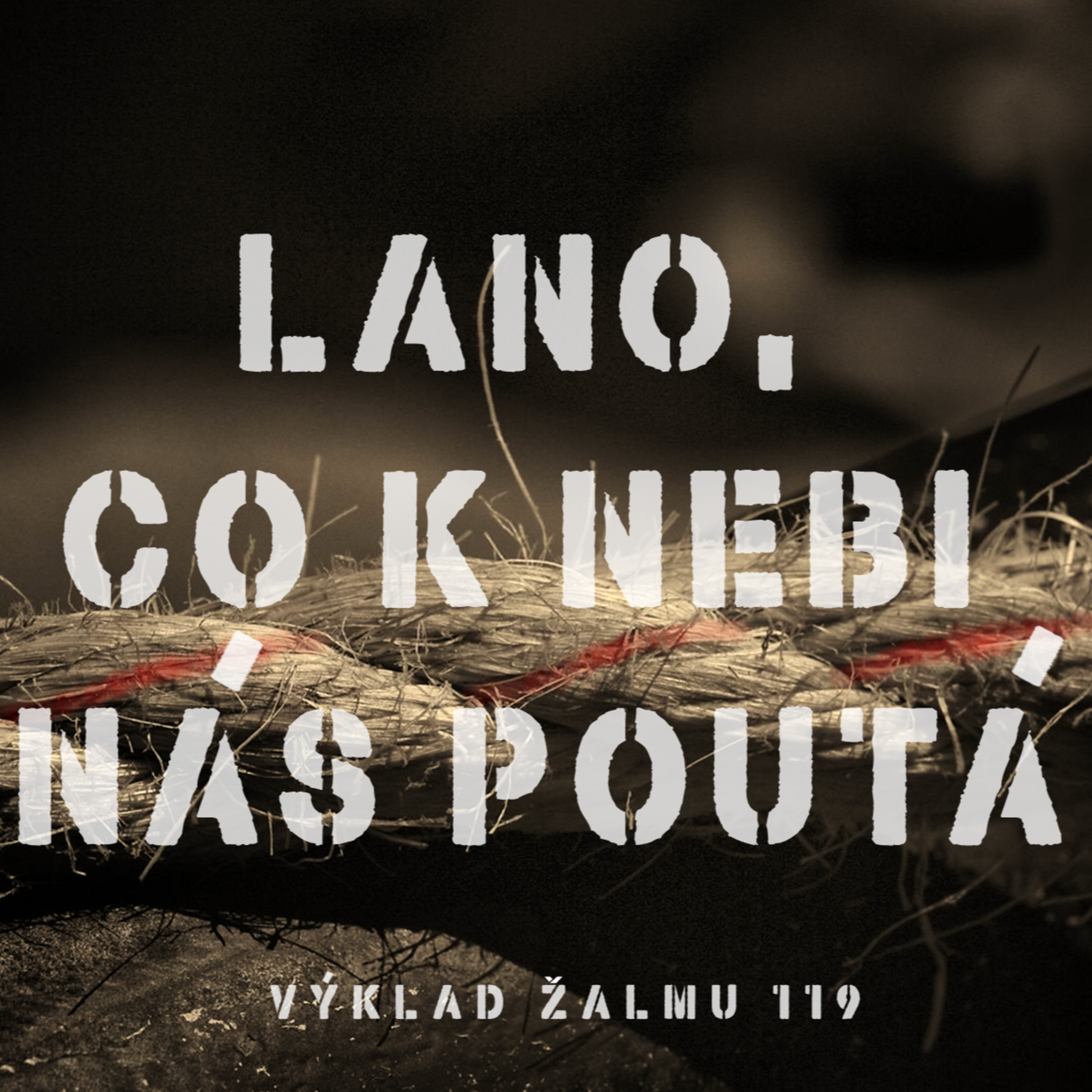 Lano, co k nebi nás poutá (4) episode artwork