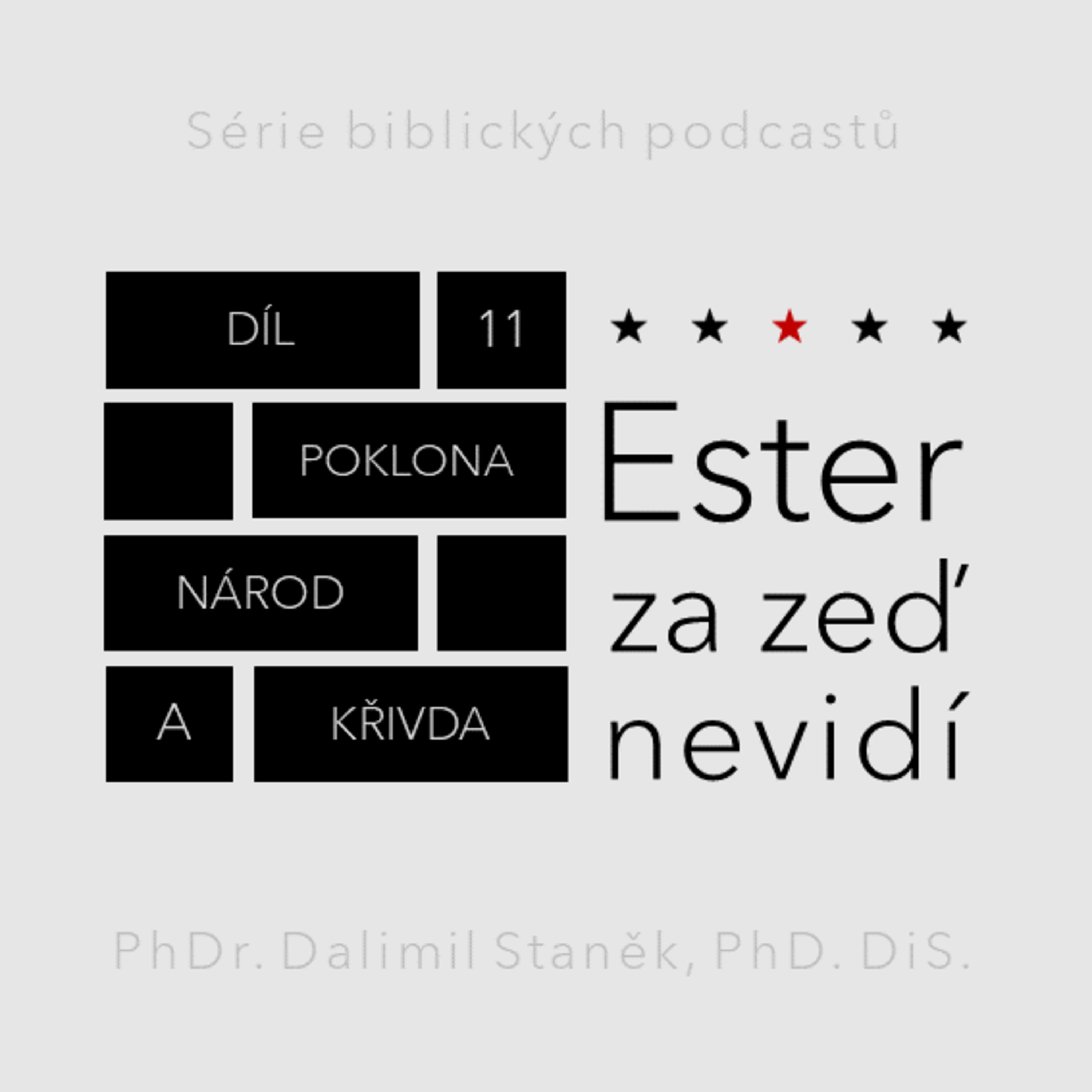 11) Poklona, národ a křivda (Ester 3:1-6) episode artwork