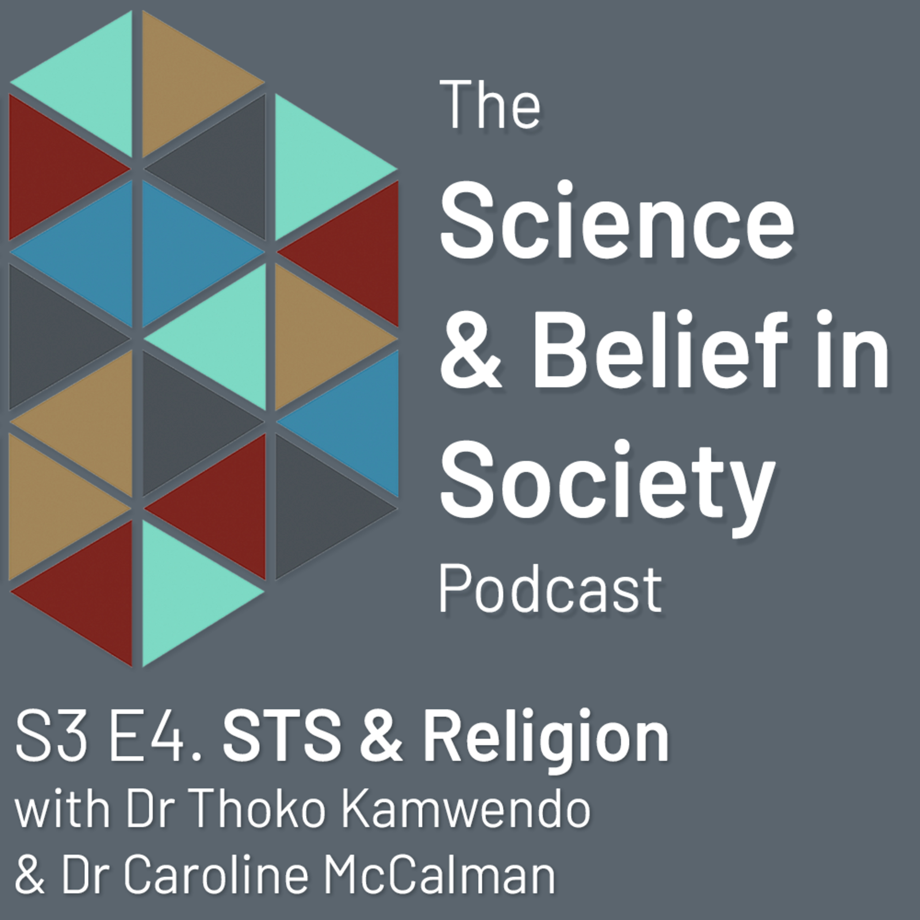STS and Religion in Conversation with Dr Thokozani Kamwendo, Dr Caroline McCalman, Dr James Riley and Dr Will Mason-Wilkes episode artwork