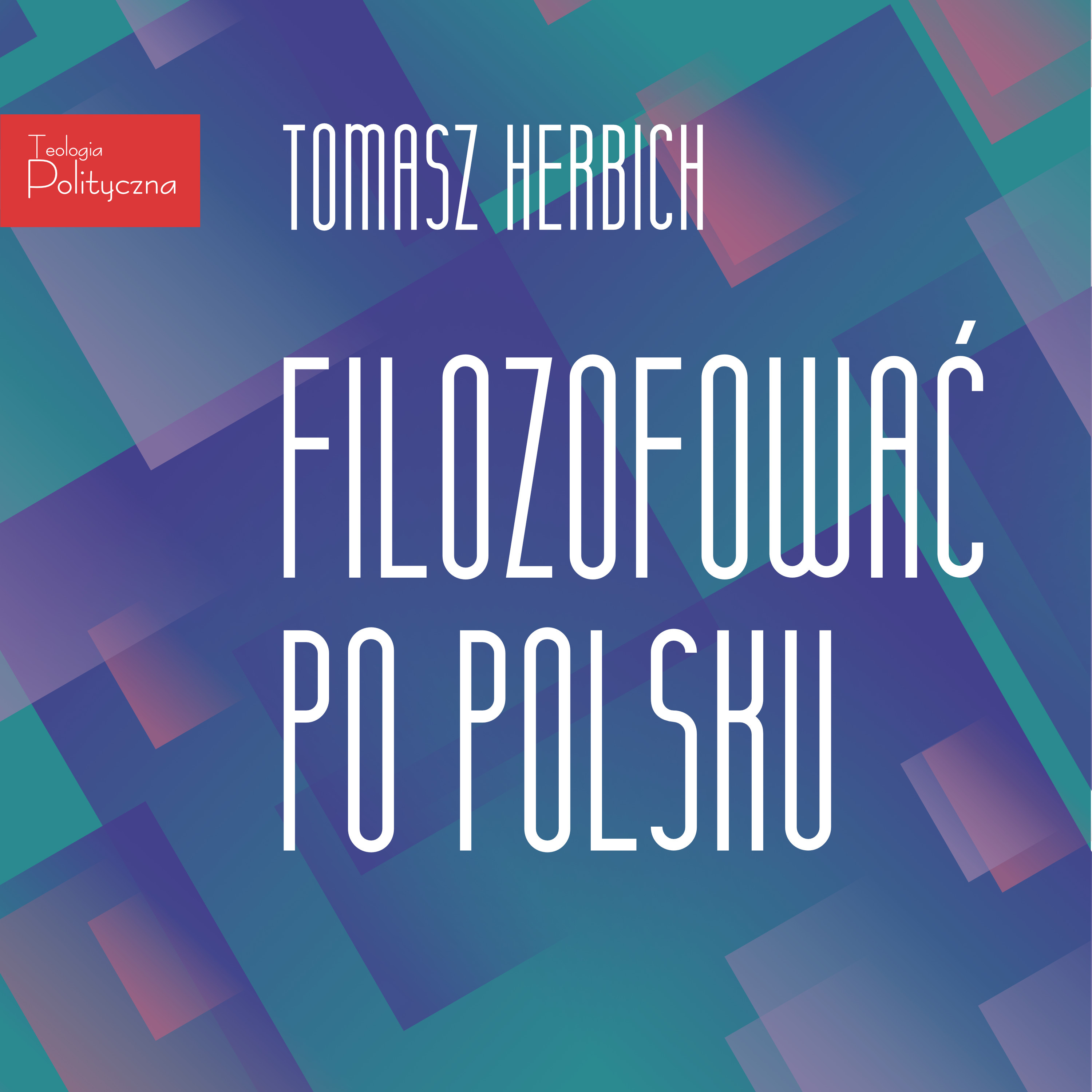 Podcasty Teologii Politycznej