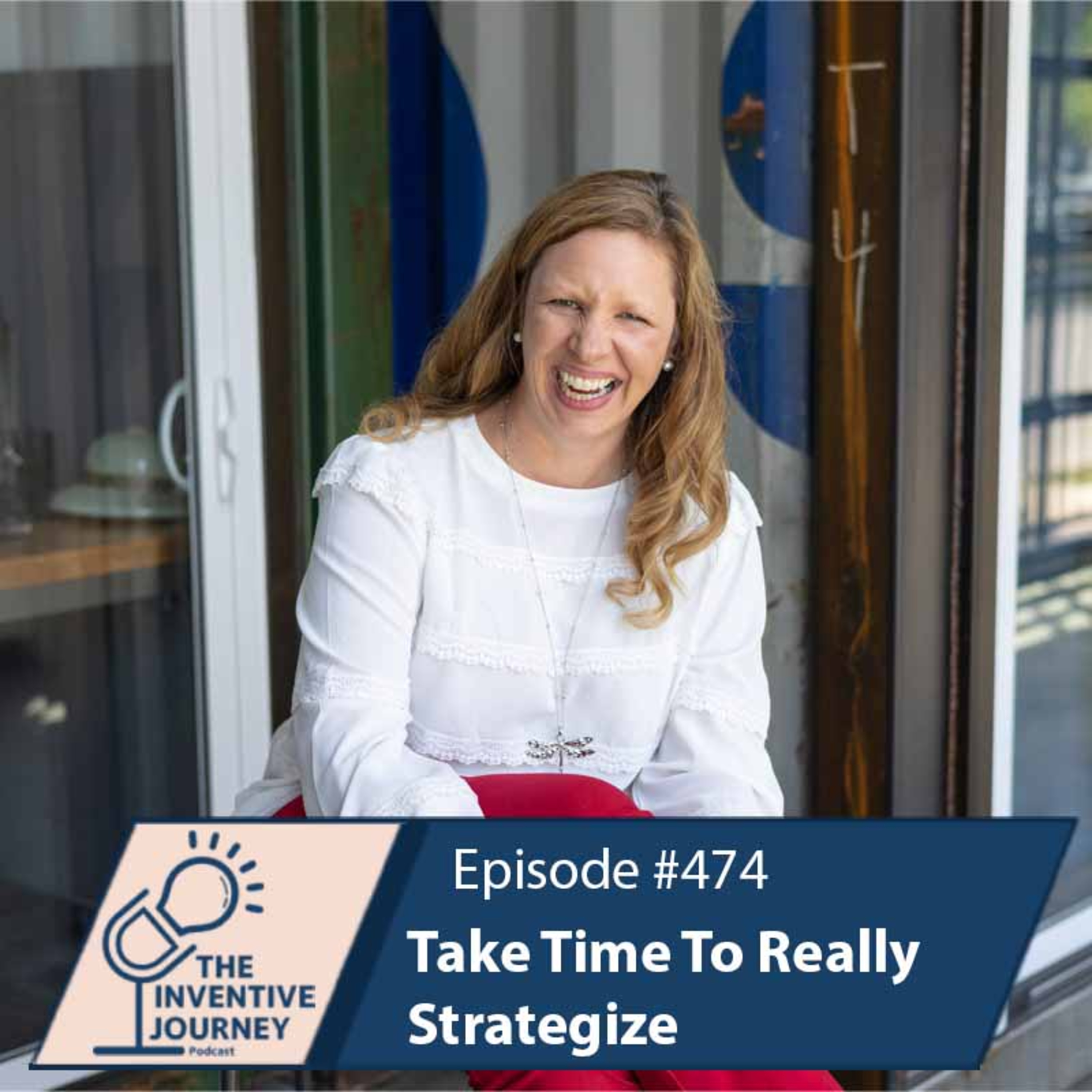"Take Time To Really Strategize" The Podcast For Entrepreneurs w/ Traci Scherck episode artwork