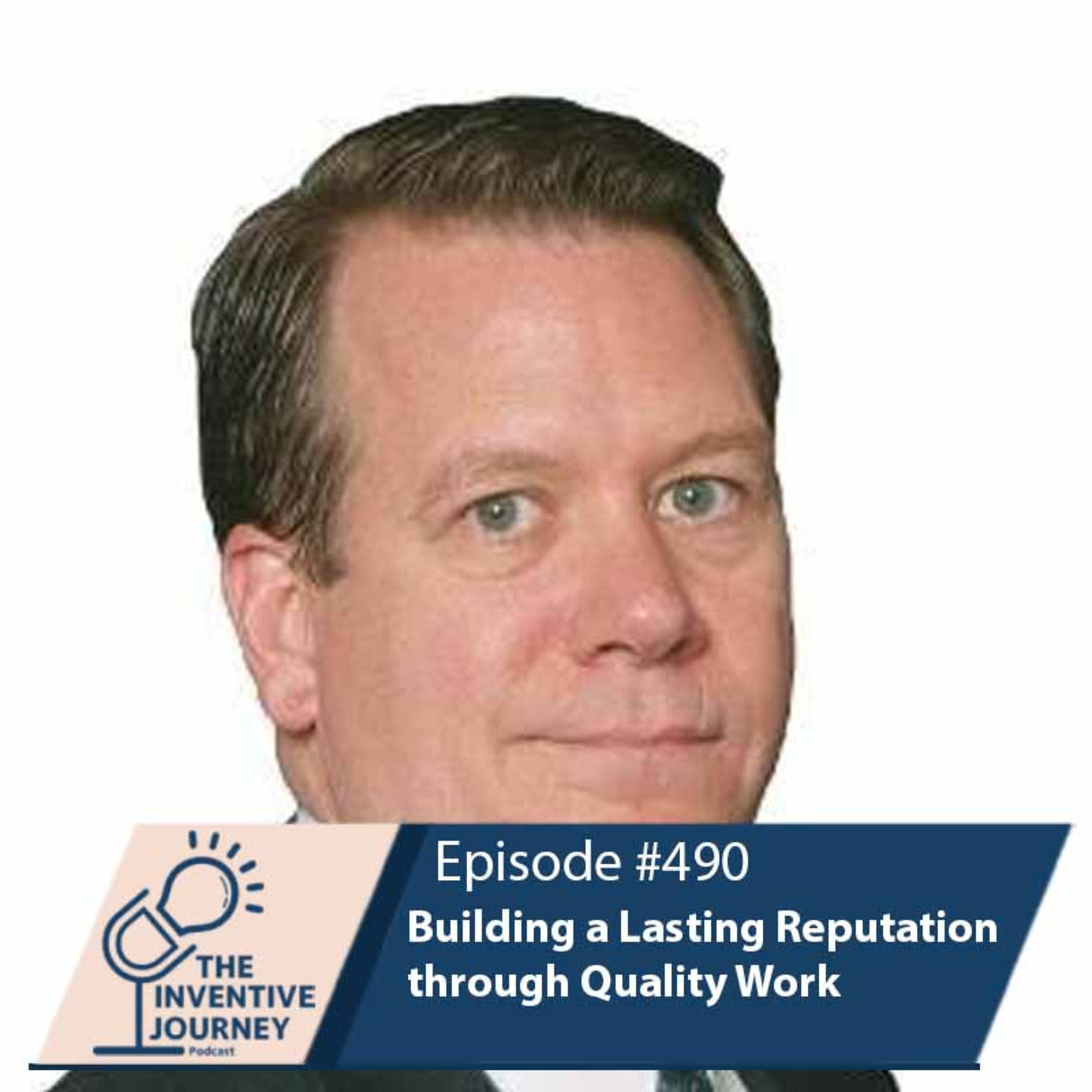 "Building a Lasting Reputation through Quality Work" The Podcast For Entrepreneurs w/ Mark Siebert episode artwork