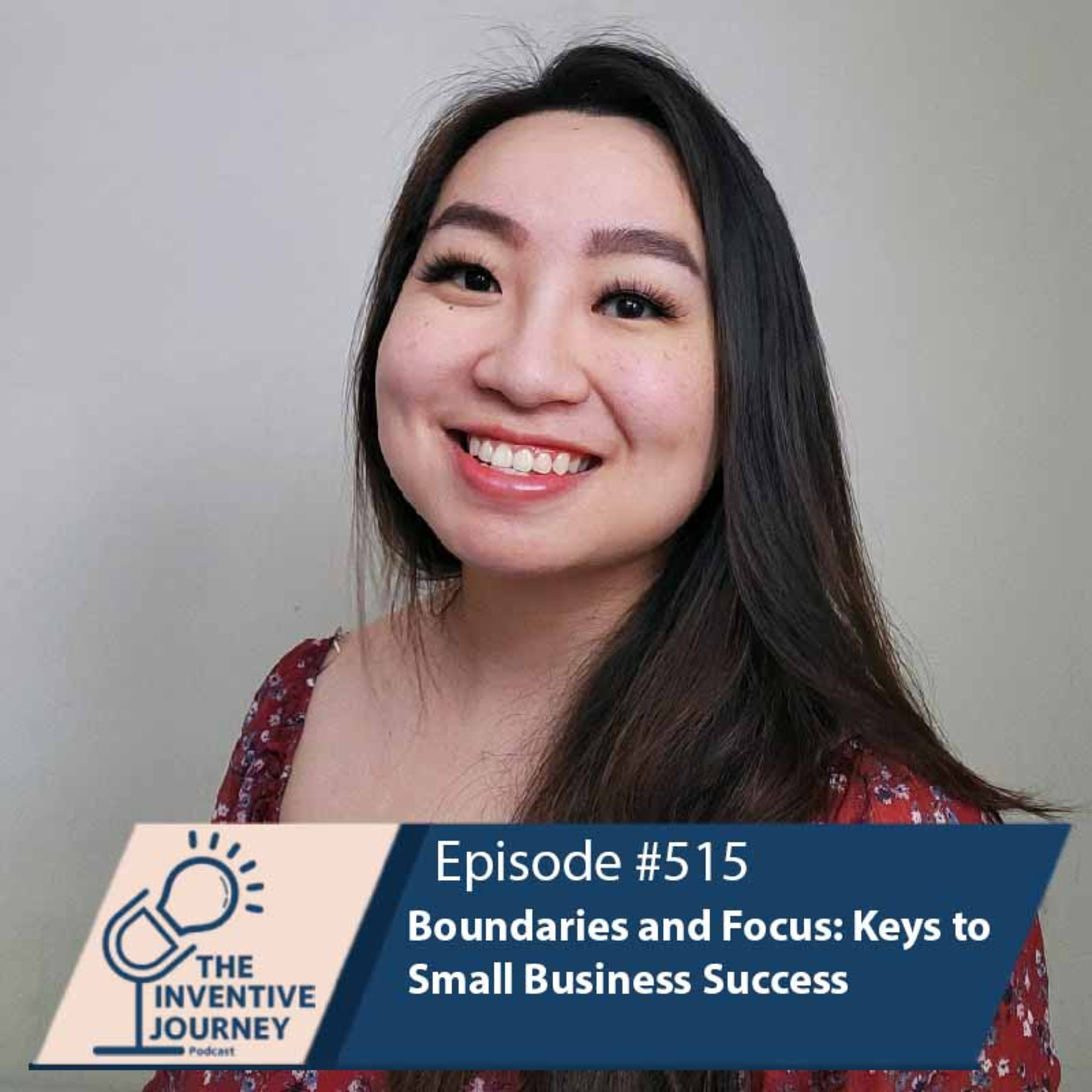 "Boundaries and Focus: Keys to Small Business Success" The Podcast For Entrepreneurs w/ Michelle Guo episode artwork