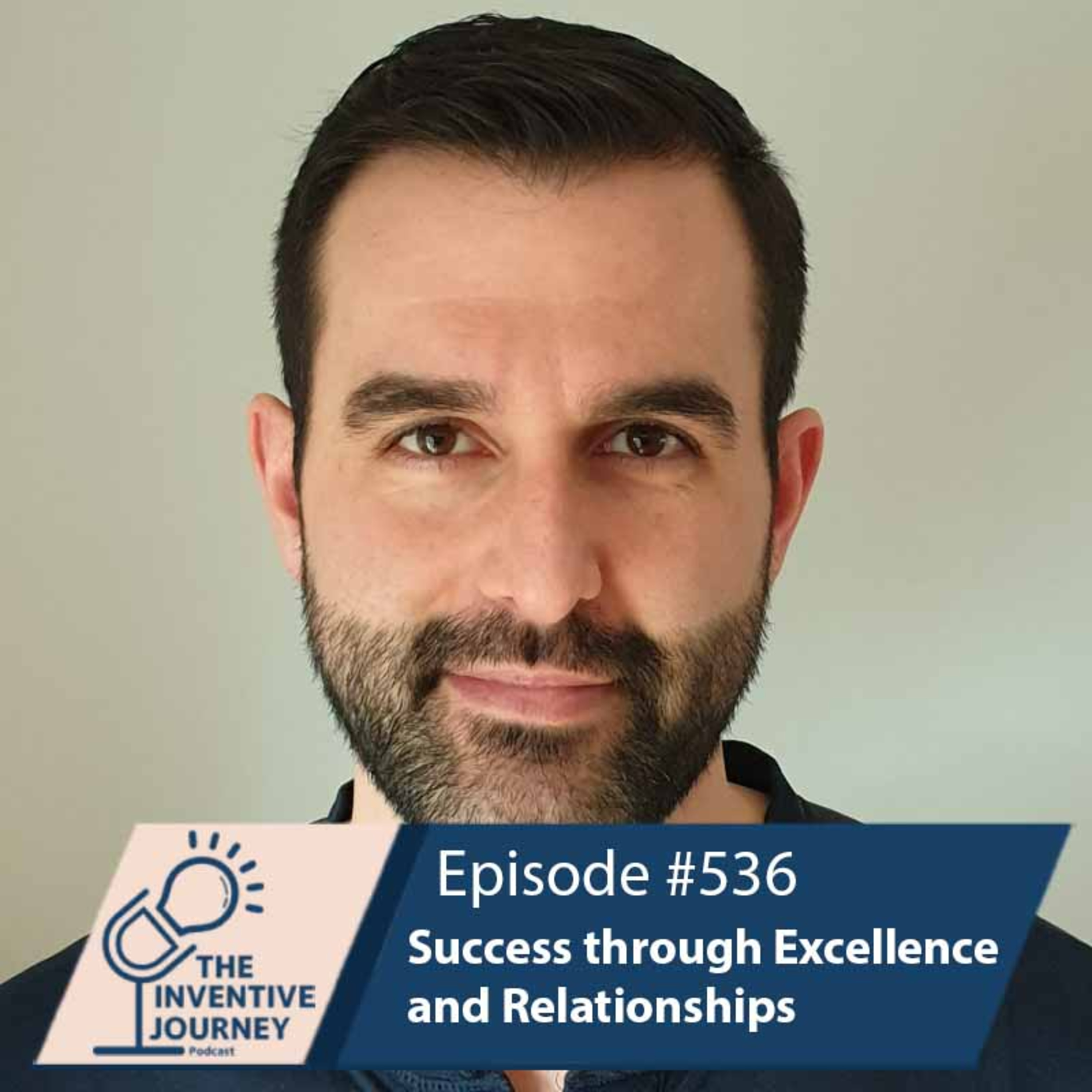 "Success through Excellence and Relationships" The Podcast For Entrepreneurs w/ Andrew Murdoch episode artwork