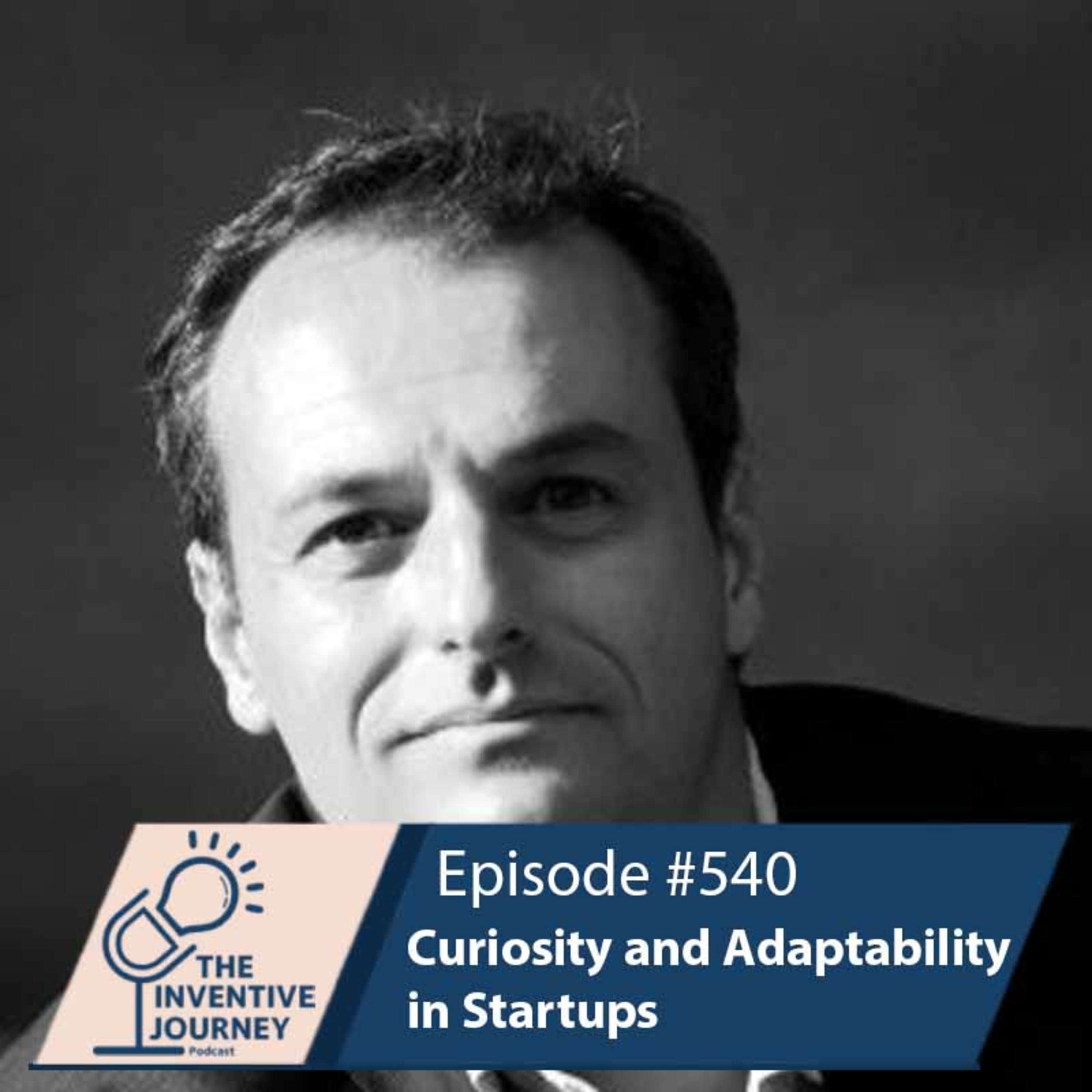 "Curiosity and Adaptability in Startups" The Podcast For Entrepreneurs w/ Eric Schaffner episode artwork