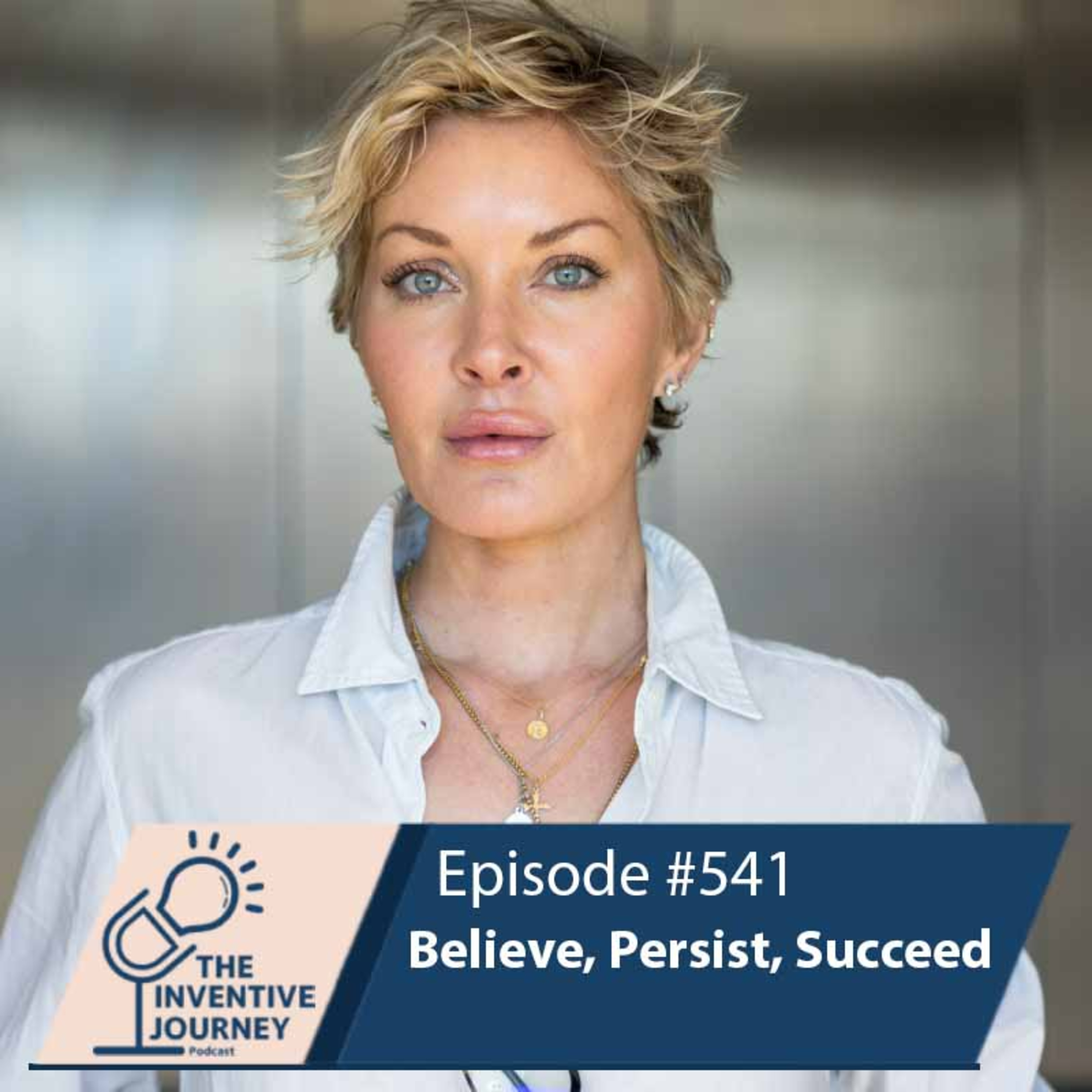 "Believe, Persist, Succeed" The Podcast For Entrepreneurs w/ Lexis Serot episode artwork
