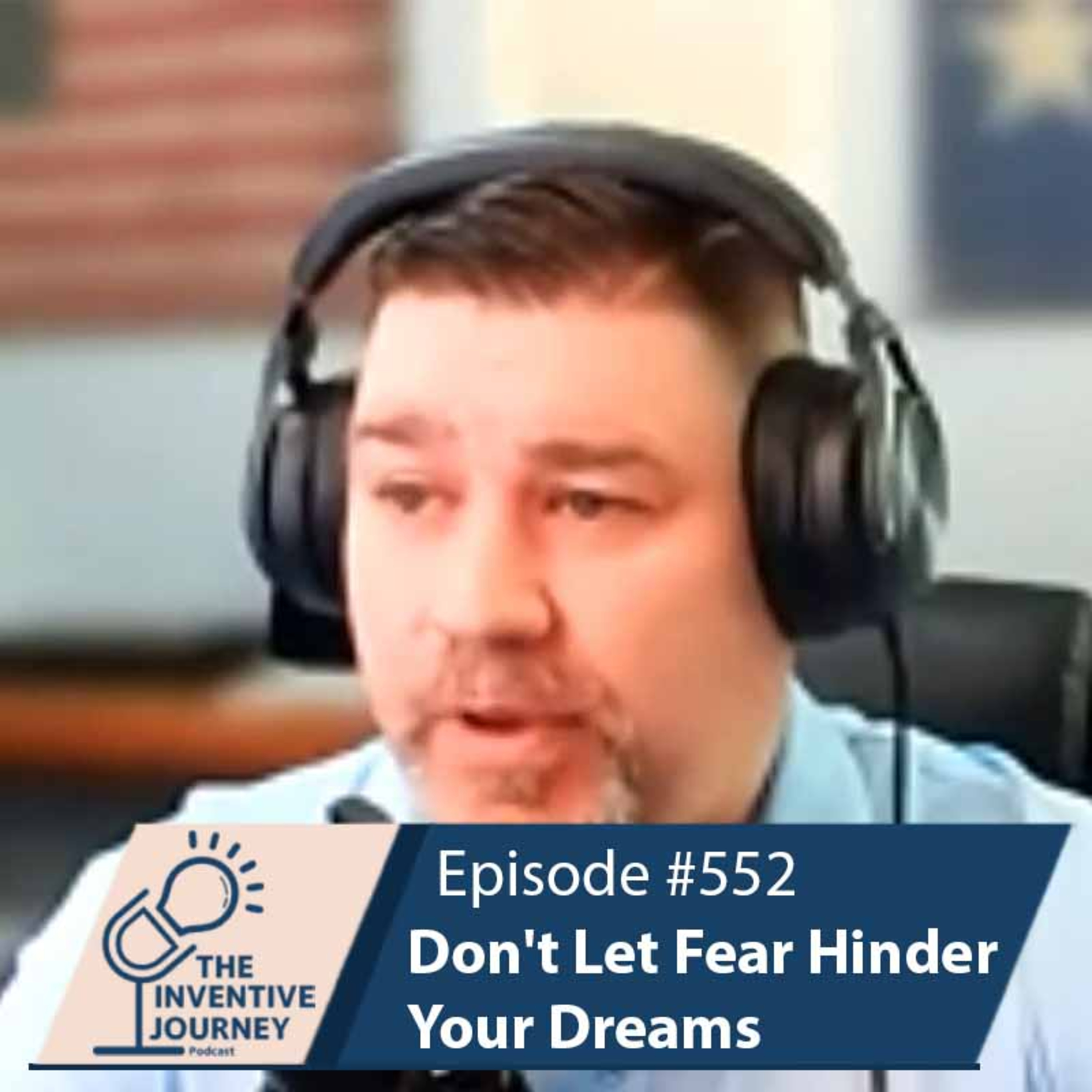 "Don't Let Fear Hinder Your Dreams" The Podcast For Entrepreneurs w/ Christopher Hadley episode artwork