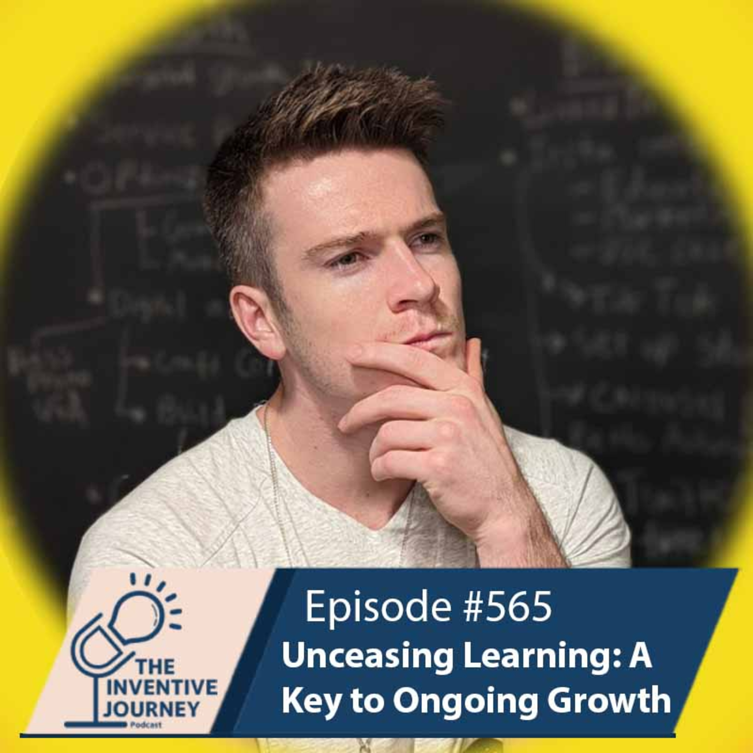 "Unceasing Learning: A Key to Ongoing Growth" The Podcast For Entrepreneurs w/ Dan Rodman episode artwork